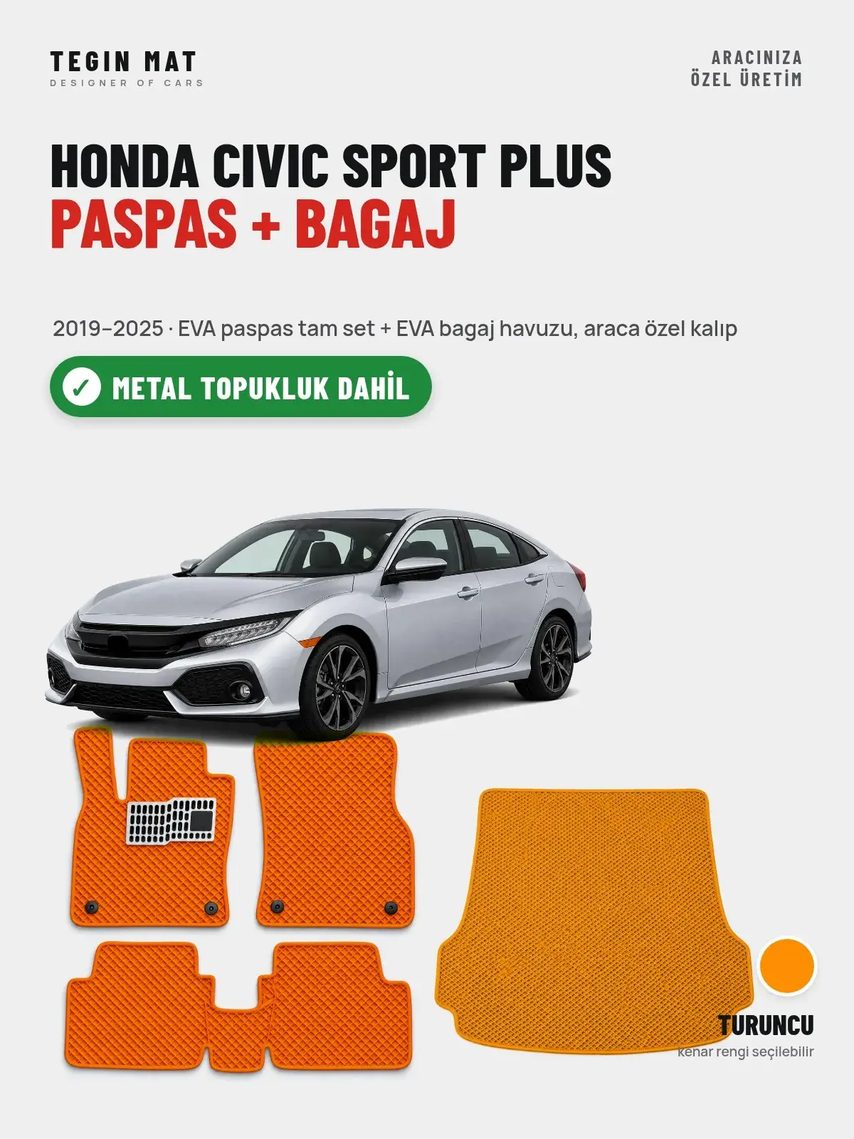 Honda Civic Sport Plus EVA Paspas + Bagaj Havuzu Seti (2019–2025) Turuncu – Metal Topukluk Dahil (1)