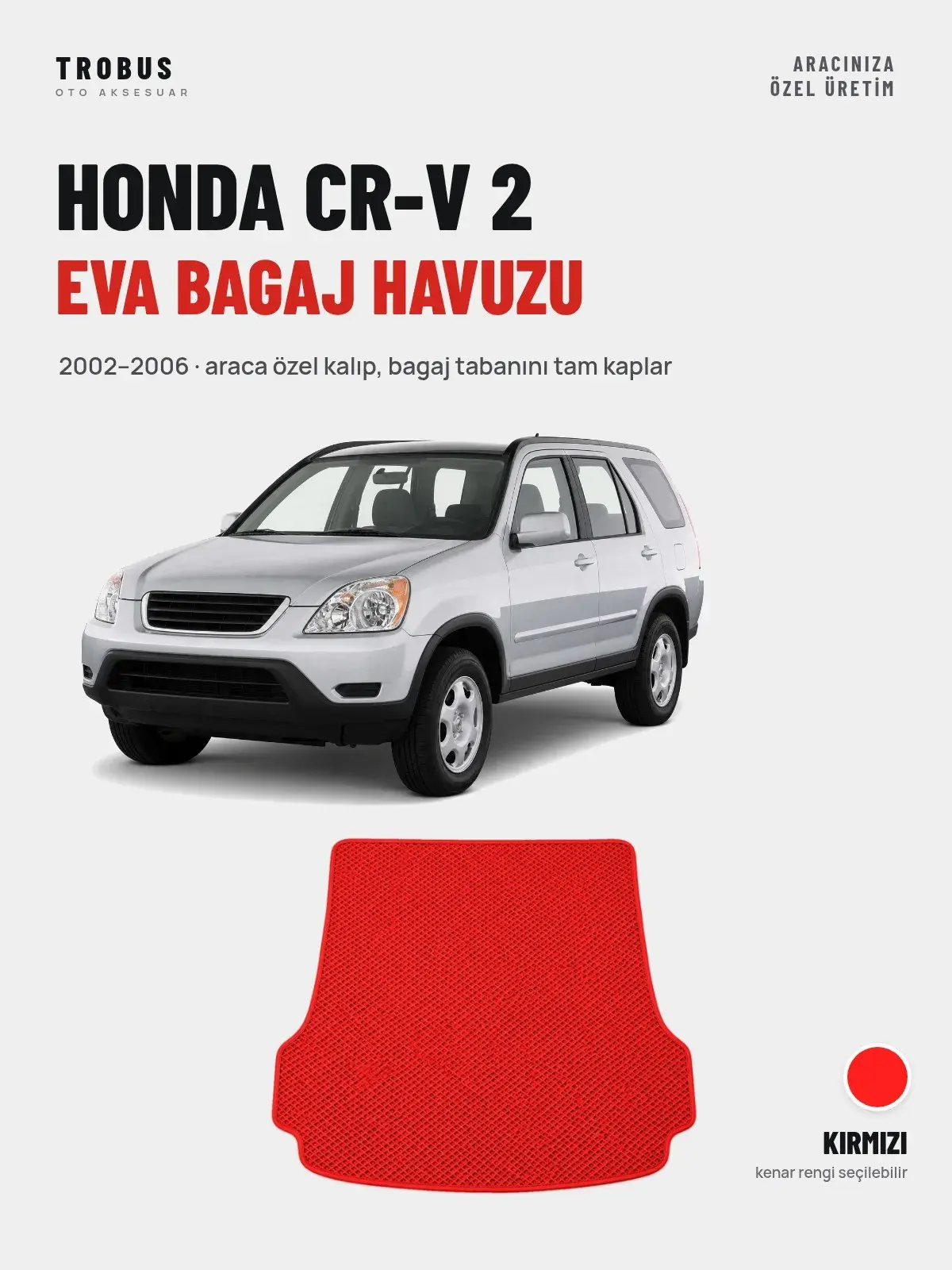 Honda CR-V 2 EVA Bagaj Havuzu (2002–2006) Kırmızı – Araca Özel Kalıp (1)