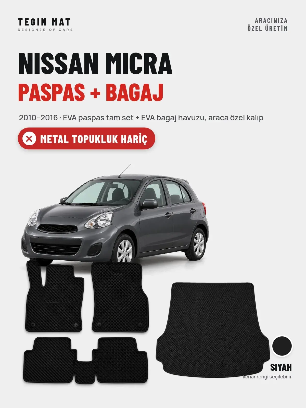 Nissan Micra EVA Paspas + Bagaj Havuzu Seti (2010–2016) Siyah – Metal Topukluk Hariç (1)