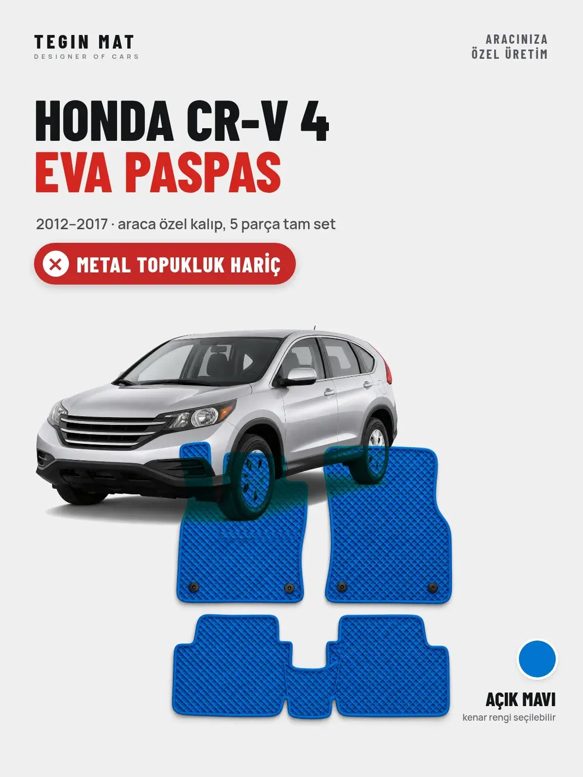Honda CR-V 4 EVA Oto Paspas Tam Set (2012–2017) Açık Mavi – Metal Topukluk Hariç (1)