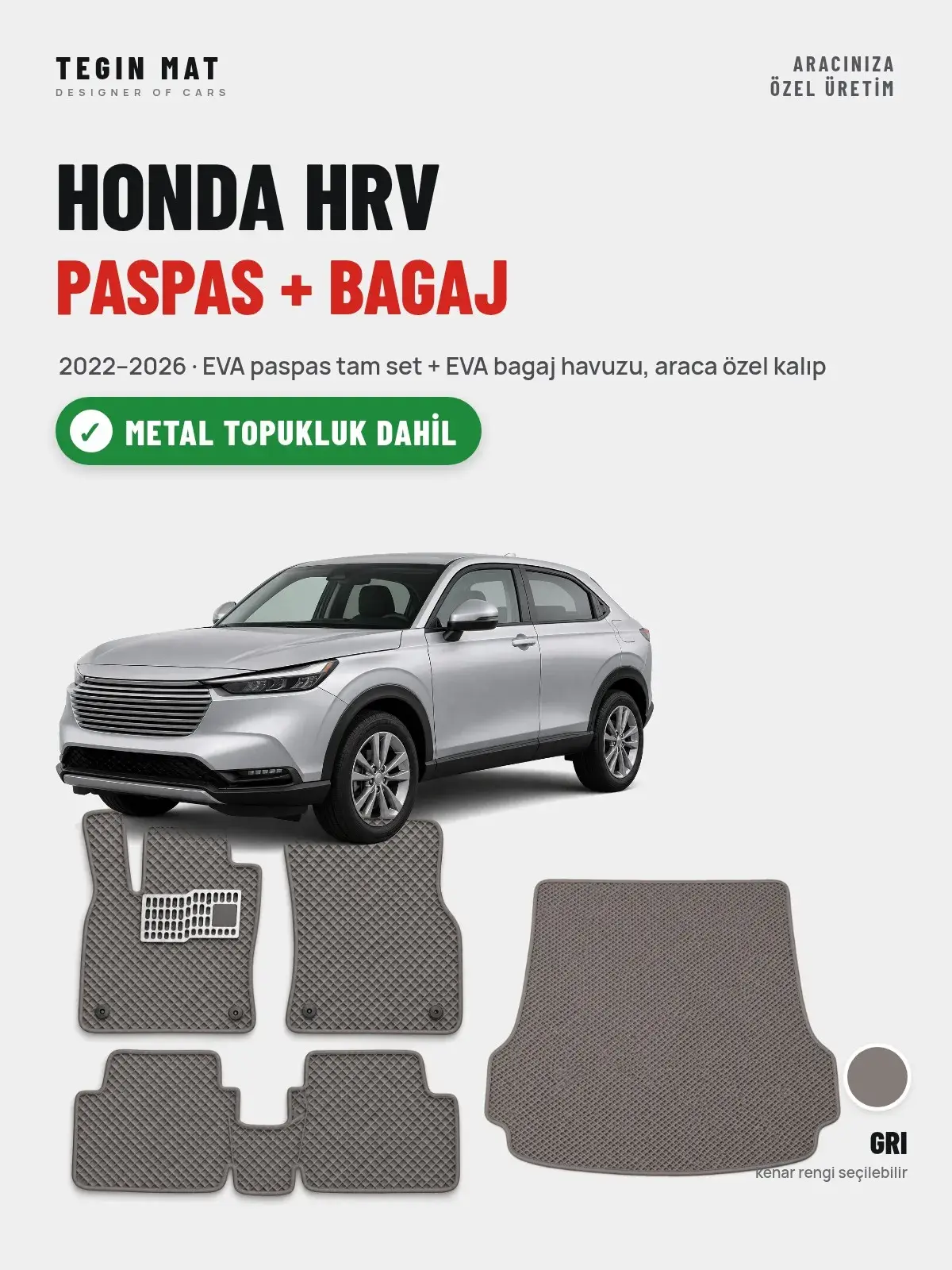 Honda Hrv EVA Paspas + Bagaj Havuzu Seti (2022–2026) Gri – Metal Topukluk Dahil (1)