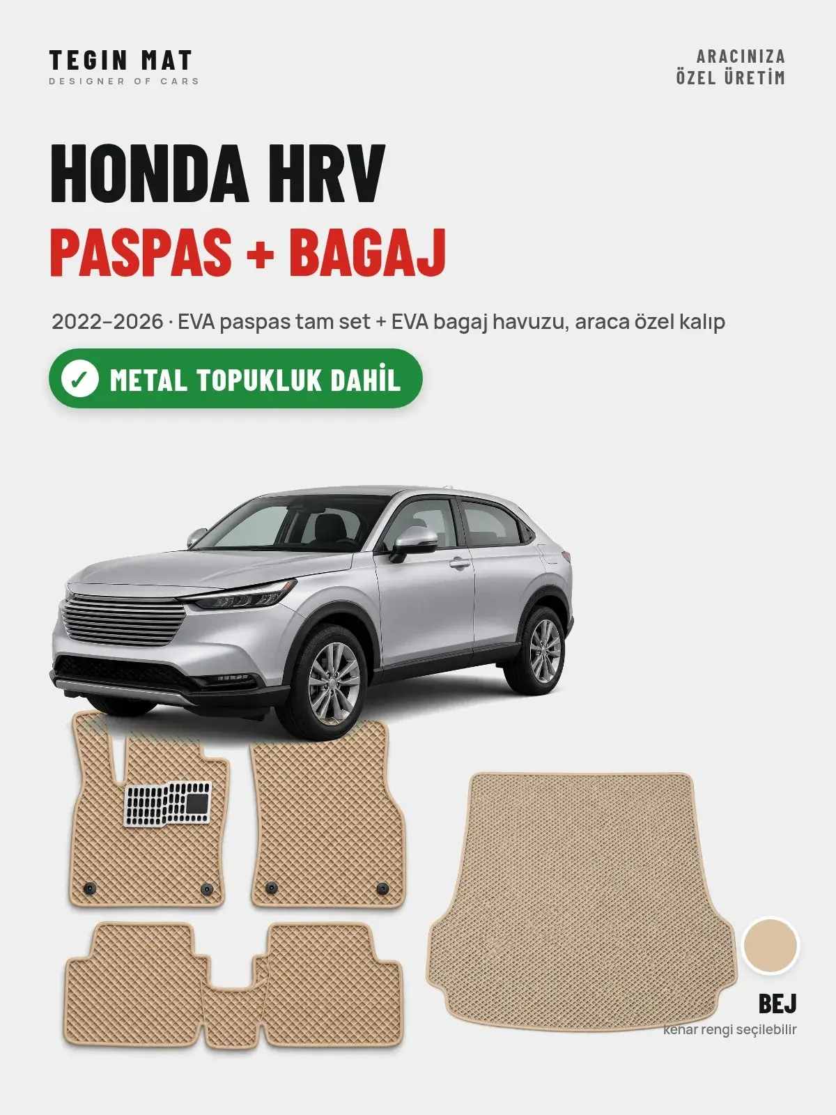 Honda Hrv EVA Paspas + Bagaj Havuzu Seti (2022–2026) Bej – Metal Topukluk Dahil (1)