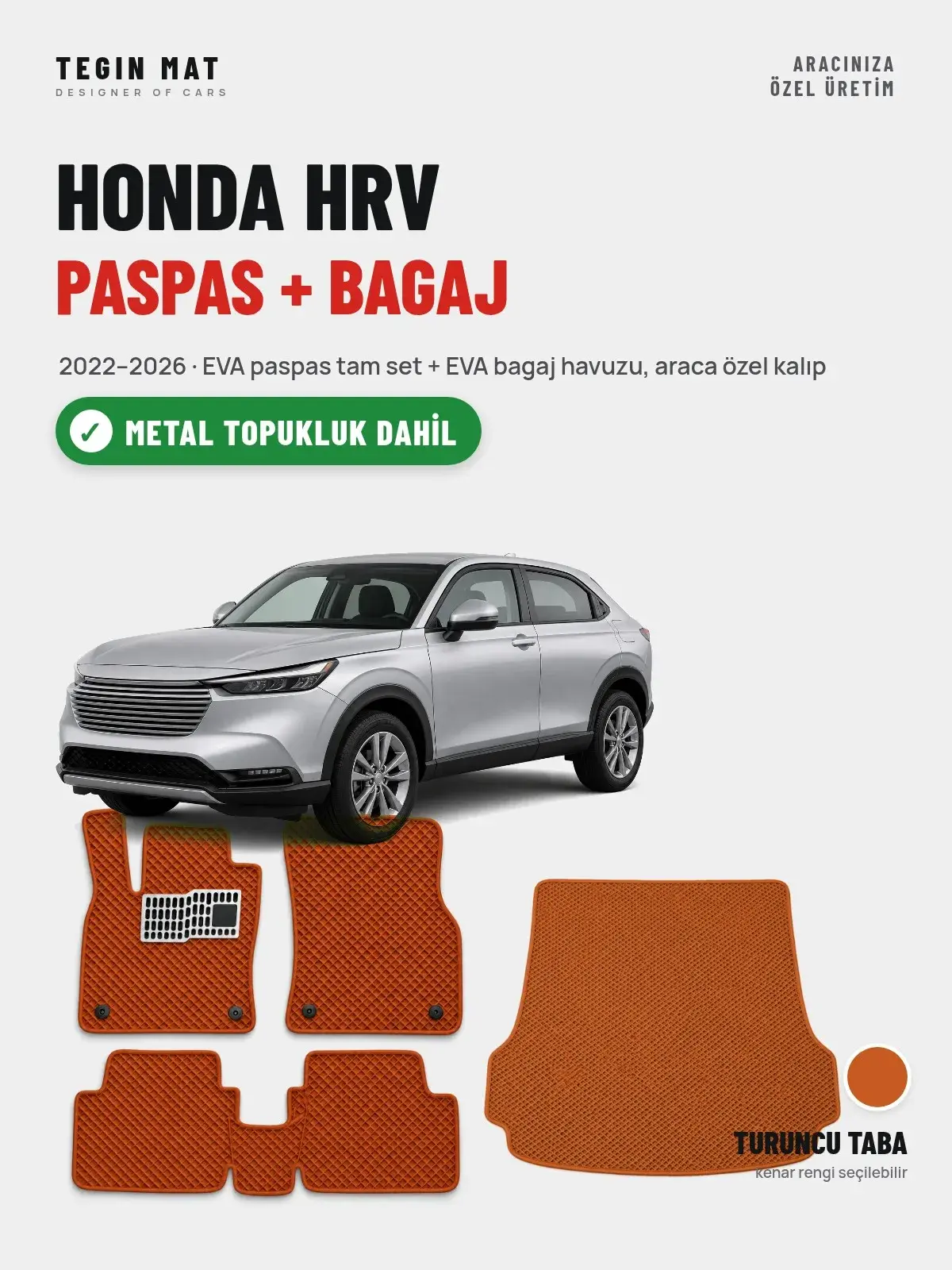 Honda Hrv EVA Paspas + Bagaj Havuzu Seti (2022–2026) Turuncu Taba – Metal Topukluk Dahil (1)