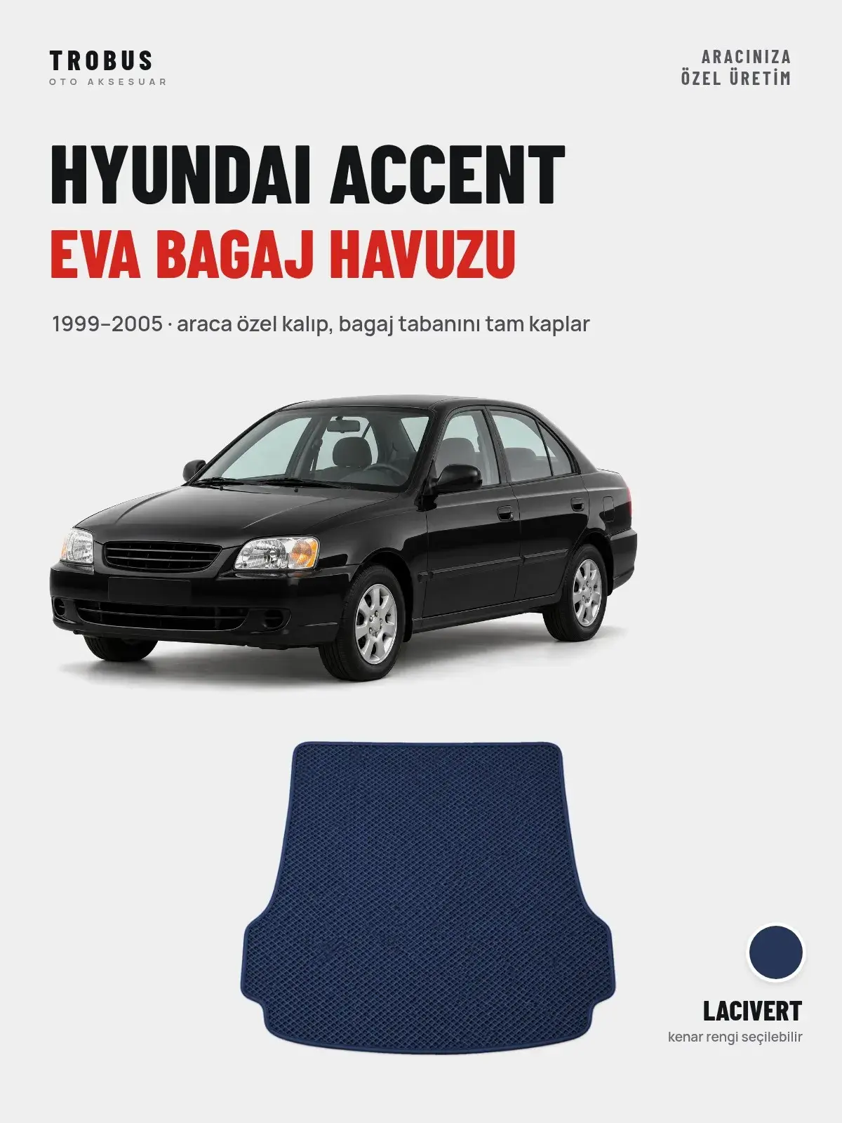 Hyundai Accent EVA Bagaj Havuzu (1999–2005) Lacivert – Araca Özel Kalıp (1)