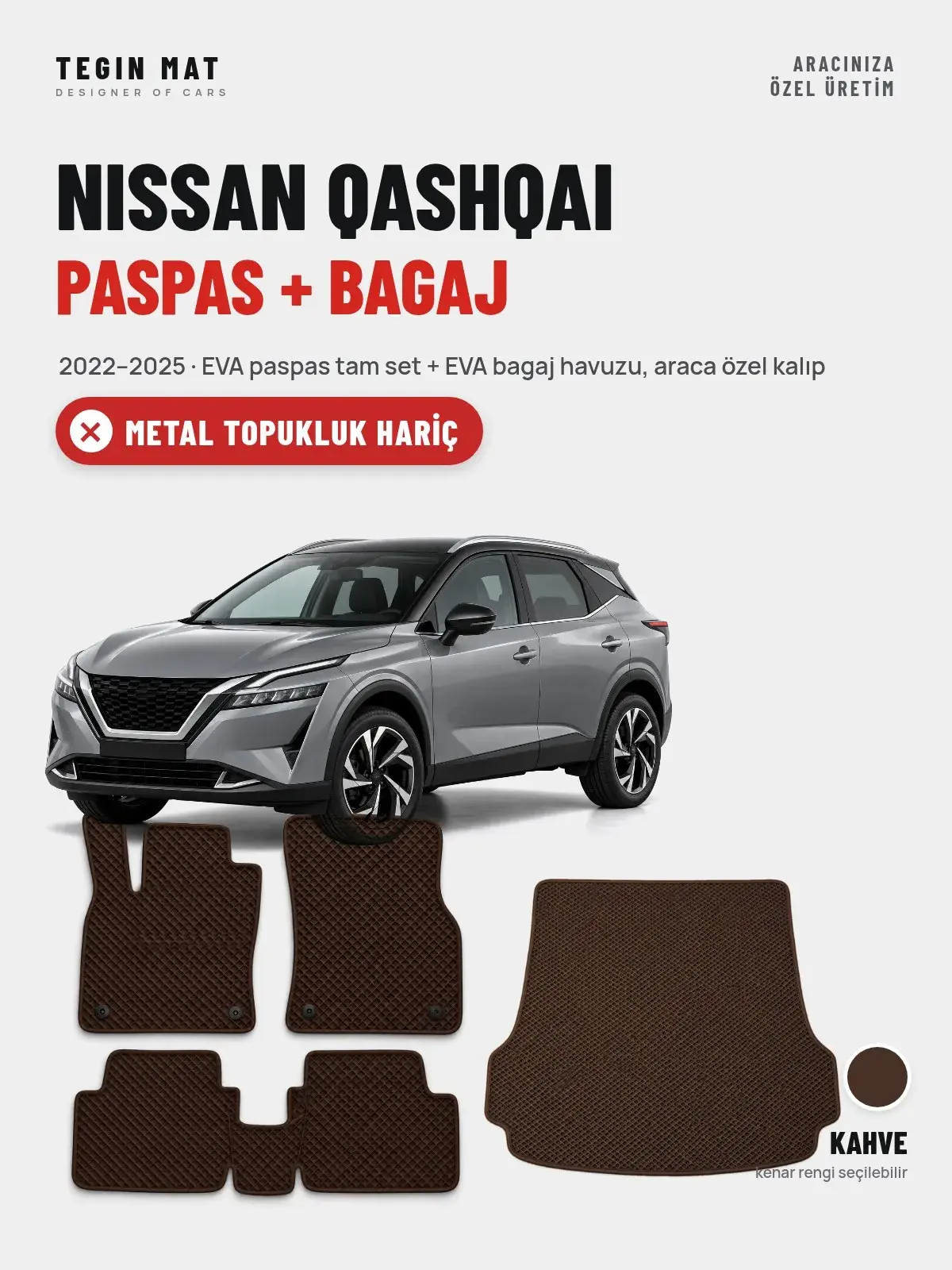 Nissan Qashqai EVA Paspas + Bagaj Havuzu Seti (2022–2025) Kahve – Metal Topukluk Hariç (1)