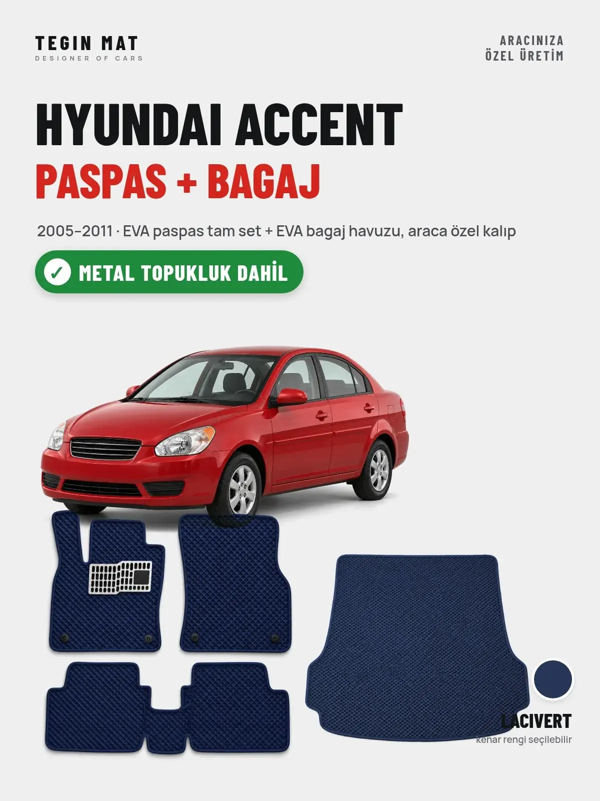 Hyundai Accent EVA Paspas + Bagaj Havuzu Seti (2005–2011) Lacivert – Metal Topukluk Dahil (1)