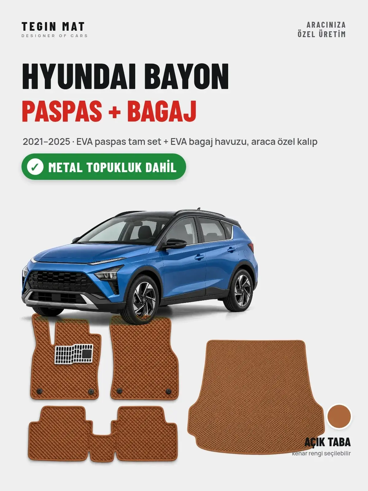 Hyundai Bayon EVA Paspas + Bagaj Havuzu Seti (2021–2025) Açık Taba – Metal Topukluk Dahil (1)