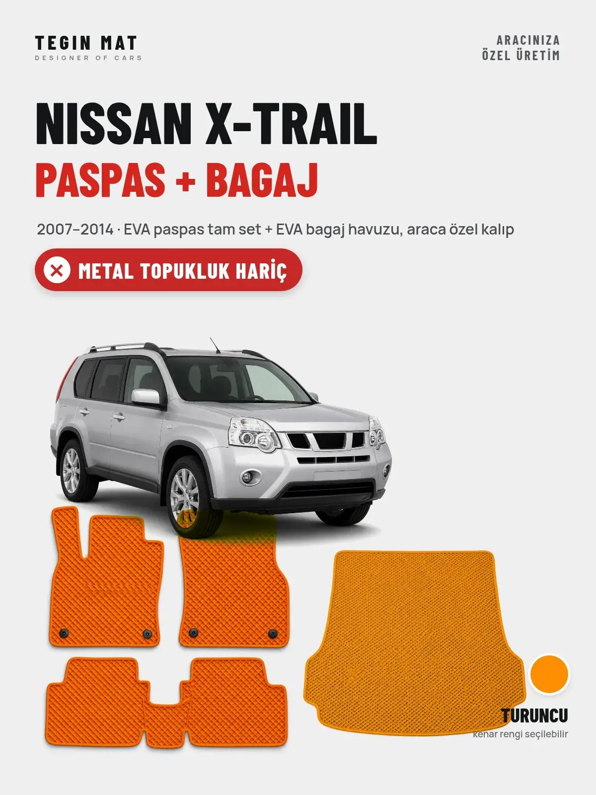 Nissan X-Trail EVA Paspas + Bagaj Havuzu Seti (2007–2014) Turuncu – Metal Topukluk Hariç (1)