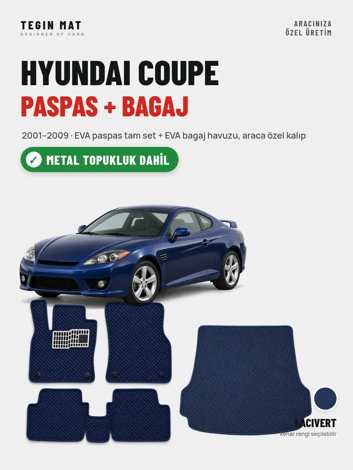 Hyundai Coupe EVA Paspas + Bagaj Havuzu Seti (2001–2009) Lacivert – Metal Topukluk Dahil (1)
