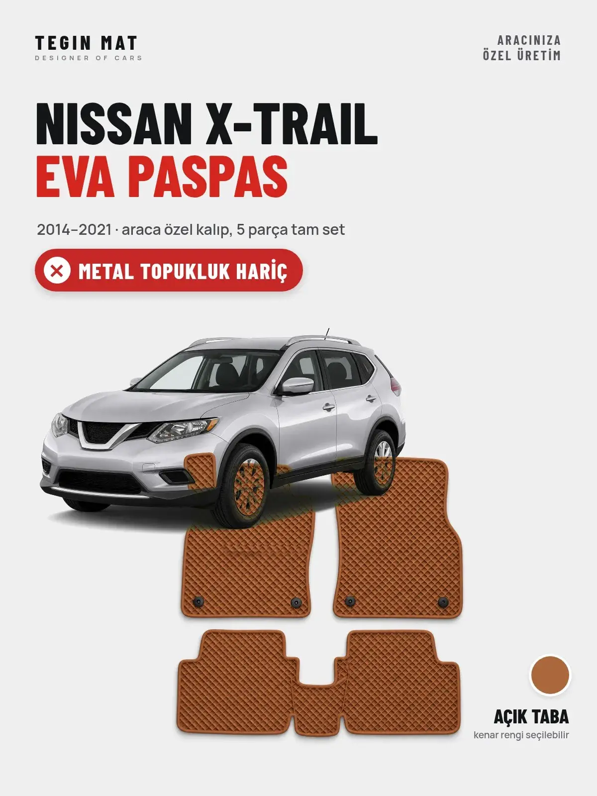 Nissan X-Trail EVA Oto Paspas Tam Set (2014–2021) Açık Taba – Metal Topukluk Hariç (1)