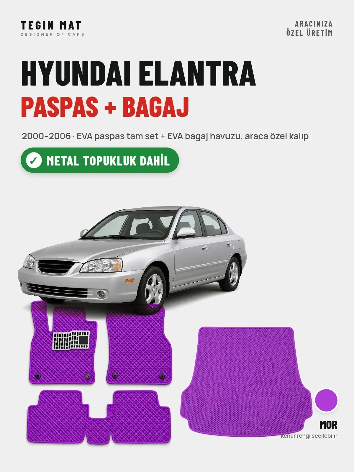 Hyundai Elantra EVA Paspas + Bagaj Havuzu Seti (2000–2006) Mor – Metal Topukluk Dahil (1)