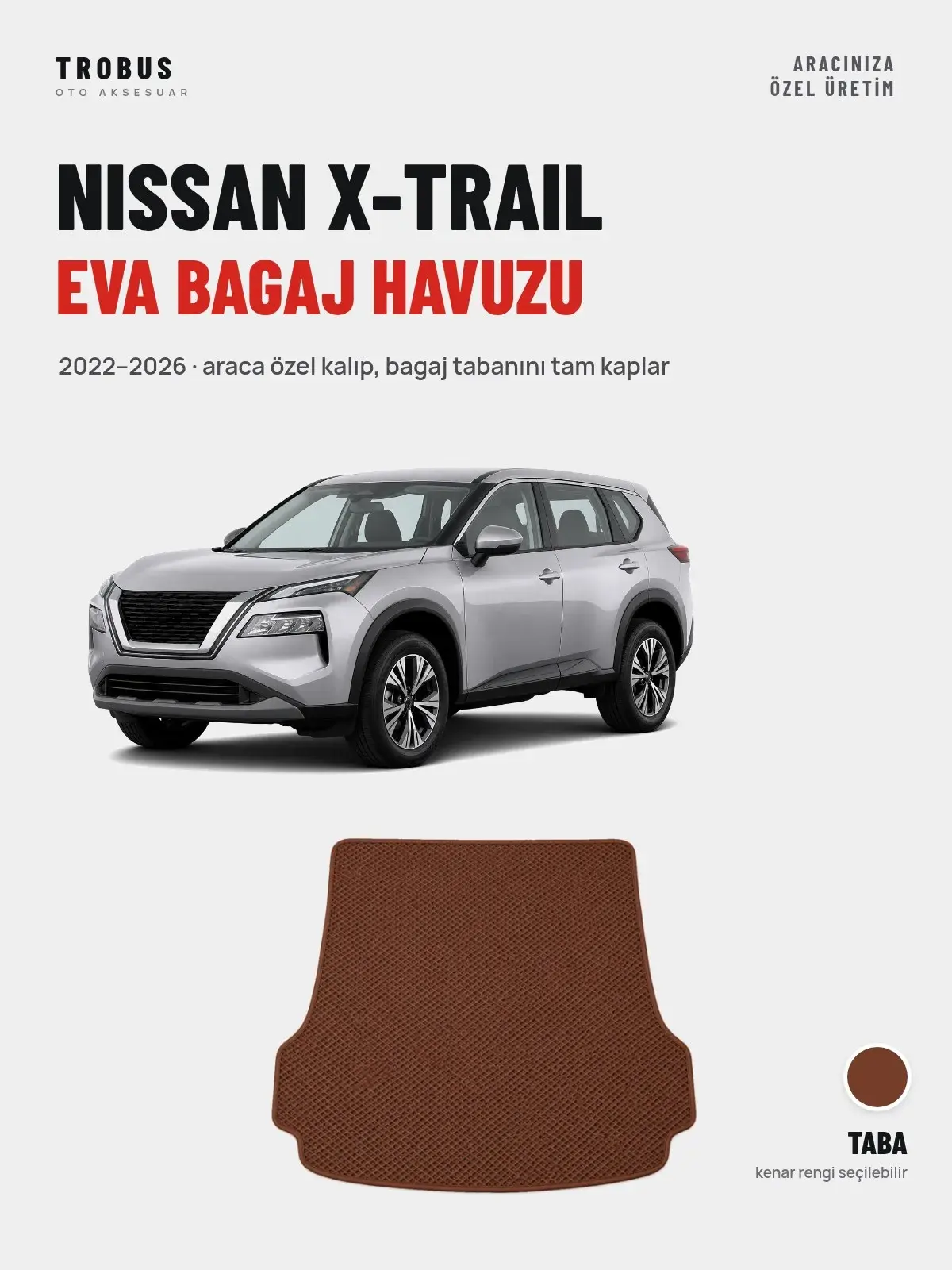 Nissan X-Trail EVA Bagaj Havuzu (2022–2026) Taba – Araca Özel Kalıp (1)