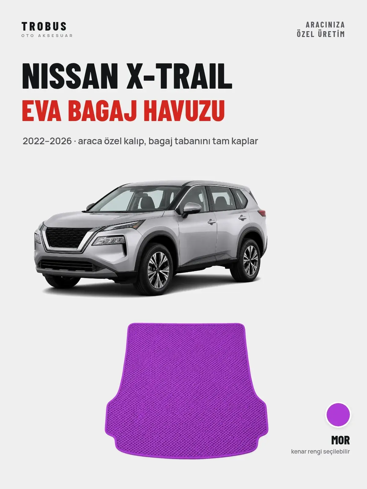 Nissan X-Trail EVA Bagaj Havuzu (2022–2026) Mor – Araca Özel Kalıp (1)