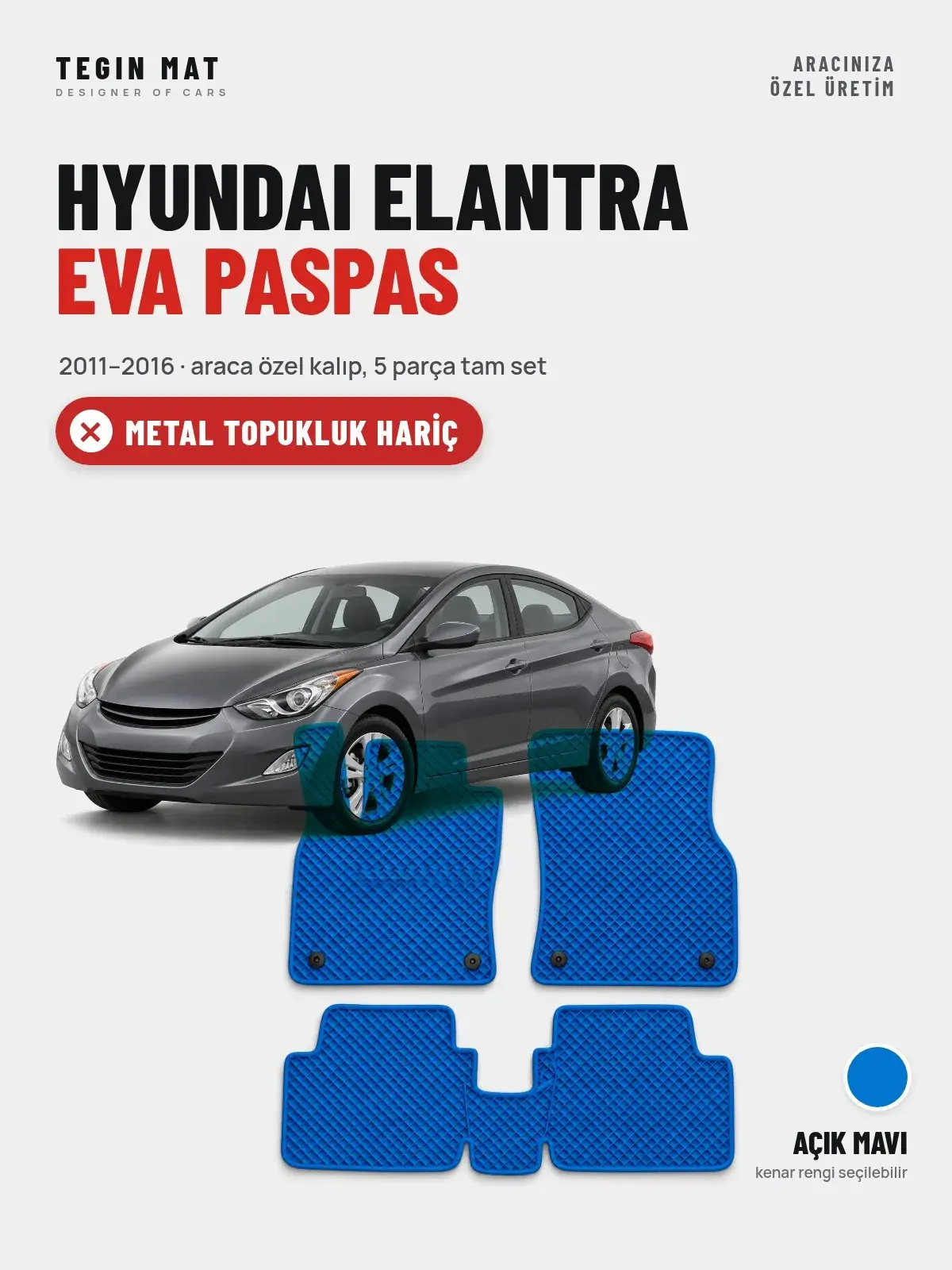 Hyundai Elantra EVA Oto Paspas Tam Set (2011–2016) Açık Mavi – Metal Topukluk Hariç (1)