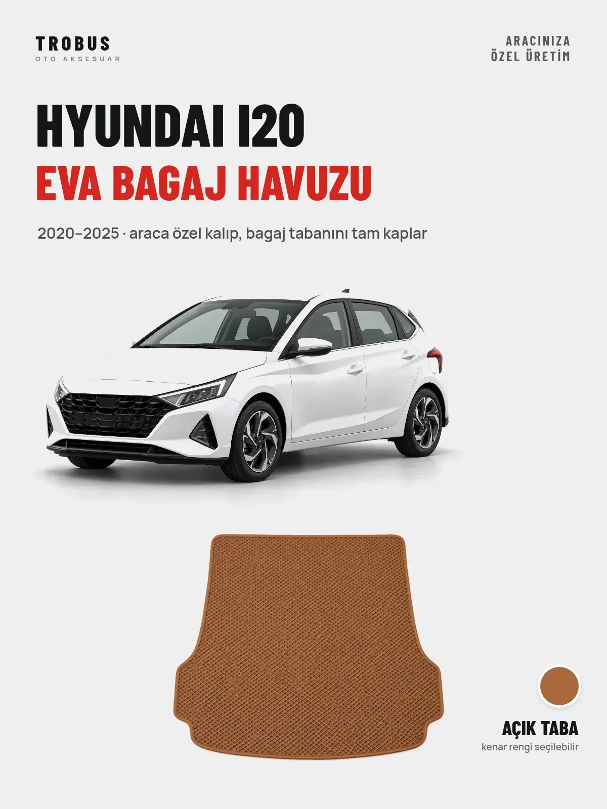 Hyundai i20 EVA Bagaj Havuzu (2020–2025) Açık Taba – Araca Özel Kalıp (1)