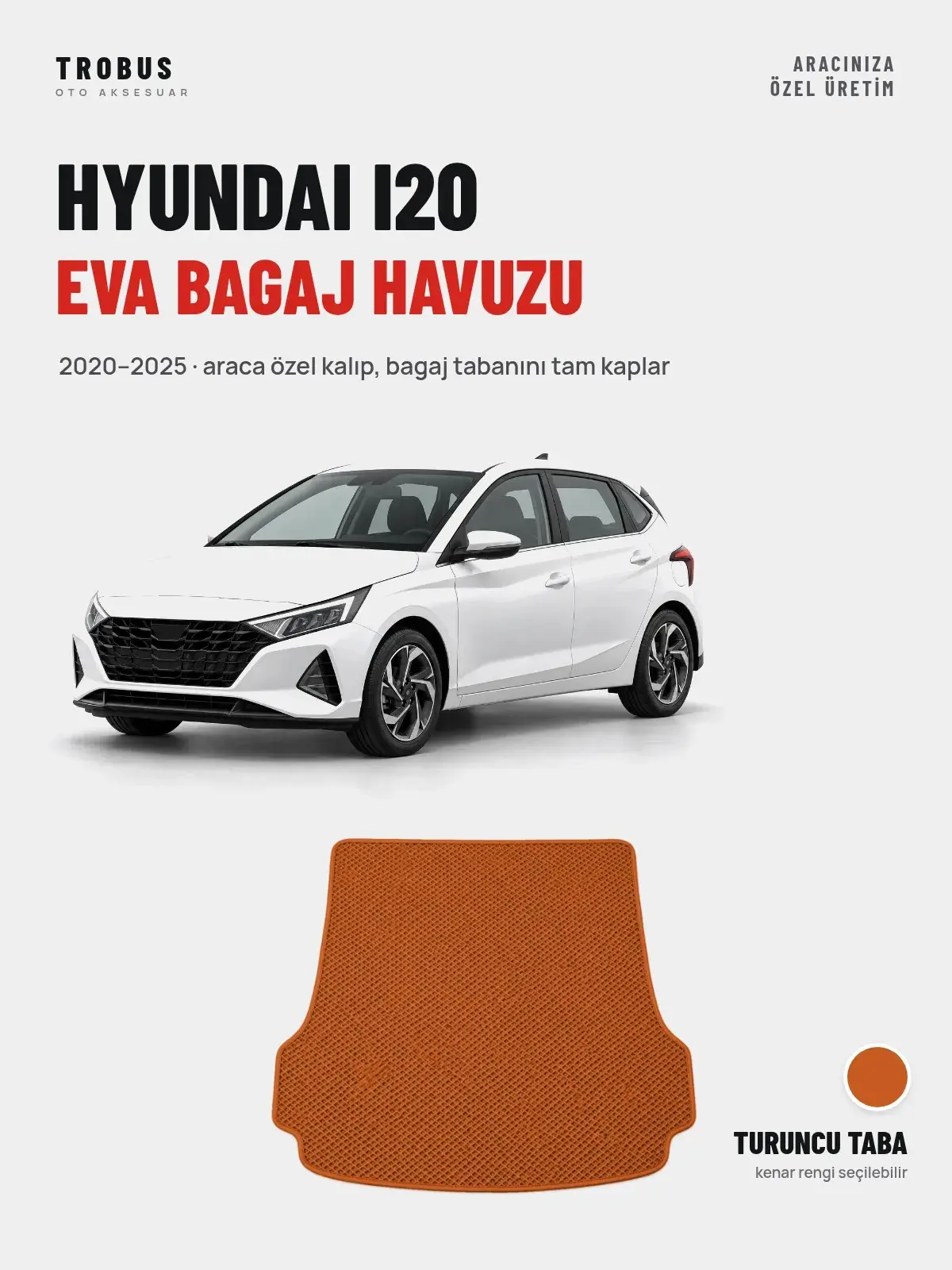 Hyundai i20 EVA Bagaj Havuzu (2020–2025) Turuncu Taba – Araca Özel Kalıp (1)
