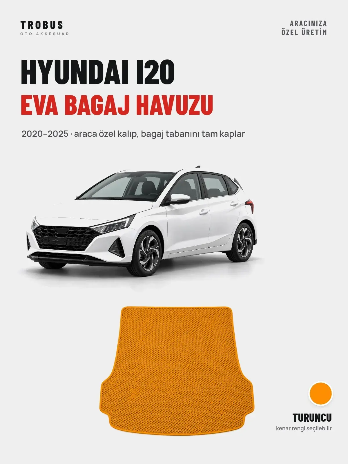 Hyundai i20 EVA Bagaj Havuzu (2020–2025) Turuncu – Araca Özel Kalıp (1)