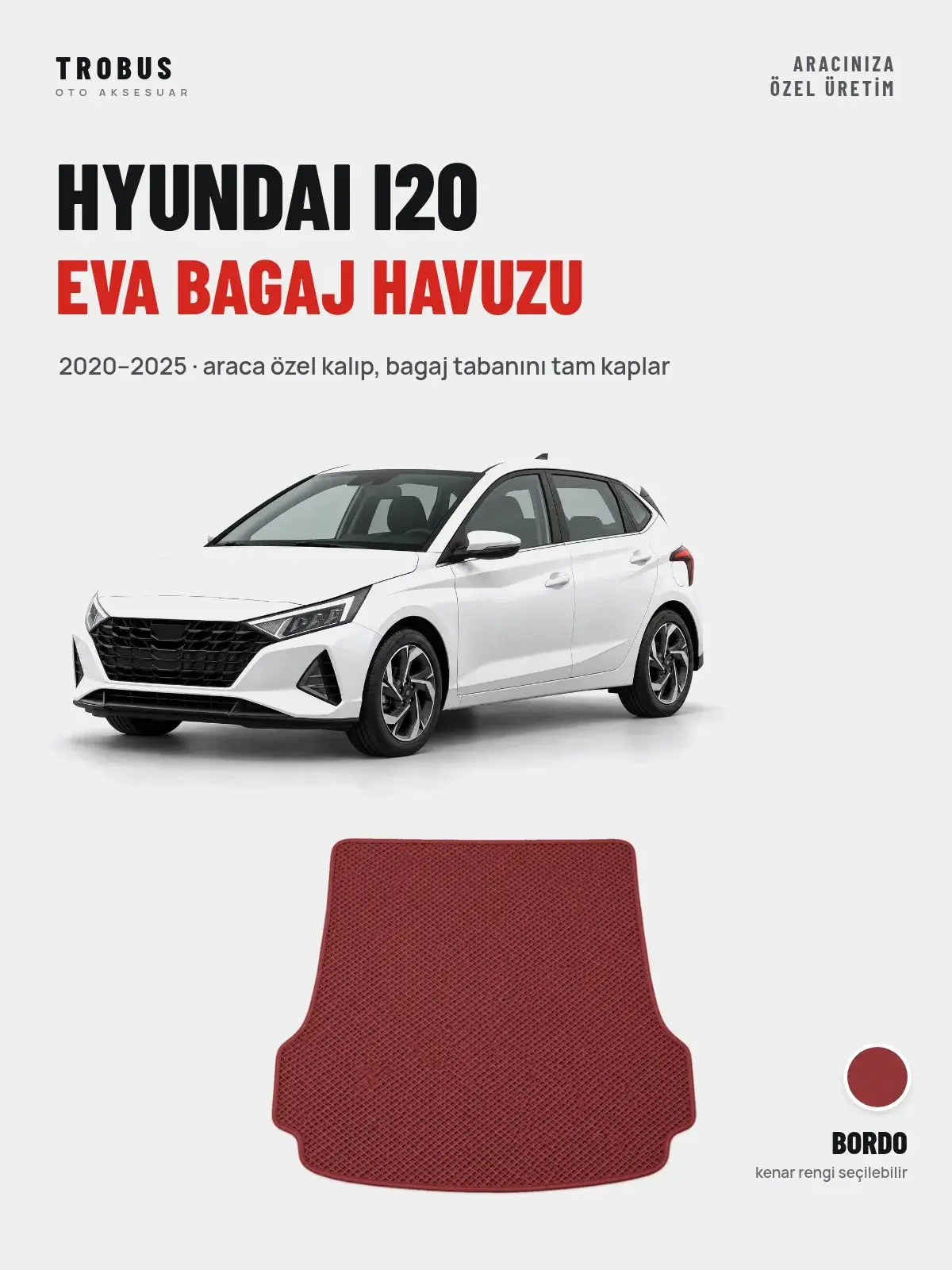 Hyundai i20 EVA Bagaj Havuzu (2020–2025) Bordo – Araca Özel Kalıp (1)