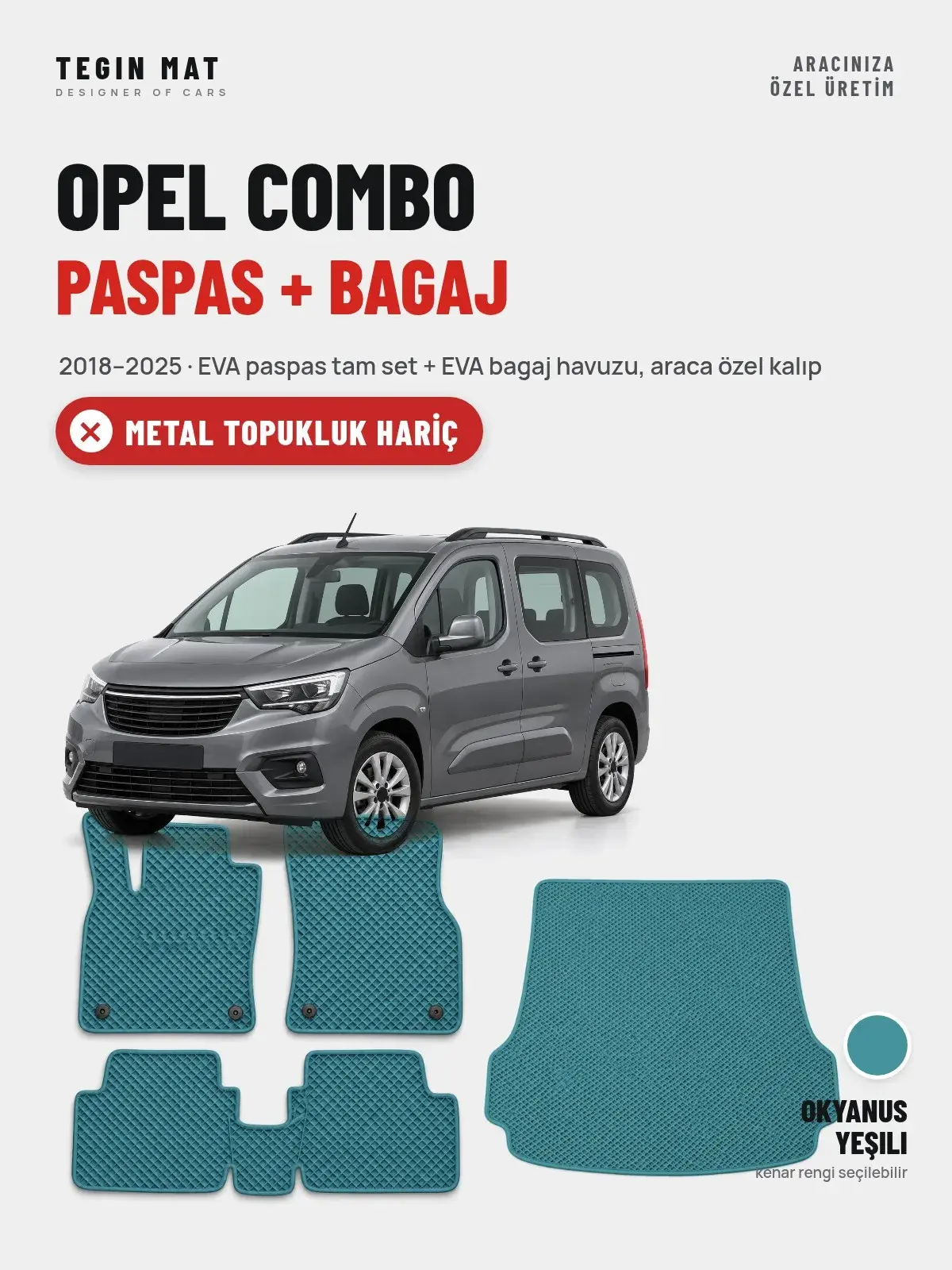 Opel Combo EVA Paspas + Bagaj Havuzu Seti (2018–2025) Okyanus Yeşili – Metal Topukluk Hariç (1)