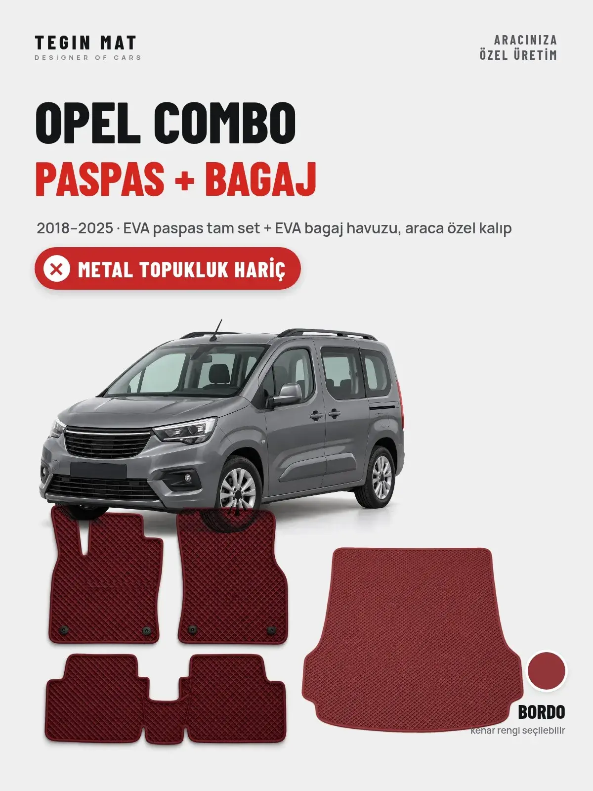 Opel Combo EVA Paspas + Bagaj Havuzu Seti (2018–2025) Bordo – Metal Topukluk Hariç (1)