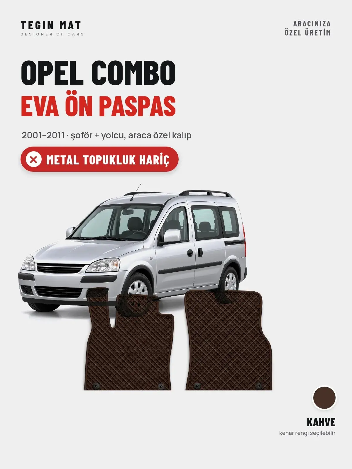 Opel Combo EVA Ön Paspas (2001–2011) Kahve – Metal Topukluk Hariç (1)