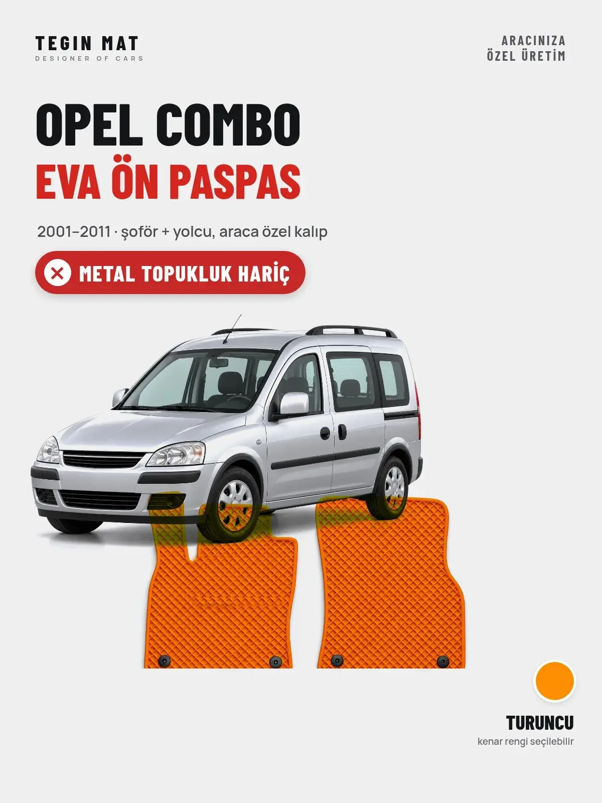 Opel Combo EVA Ön Paspas (2001–2011) Turuncu – Metal Topukluk Hariç (1)