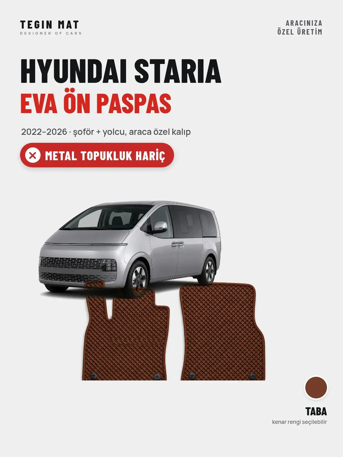 Hyundai Staria EVA Ön Paspas (2022–2026) Taba – Metal Topukluk Hariç (1)