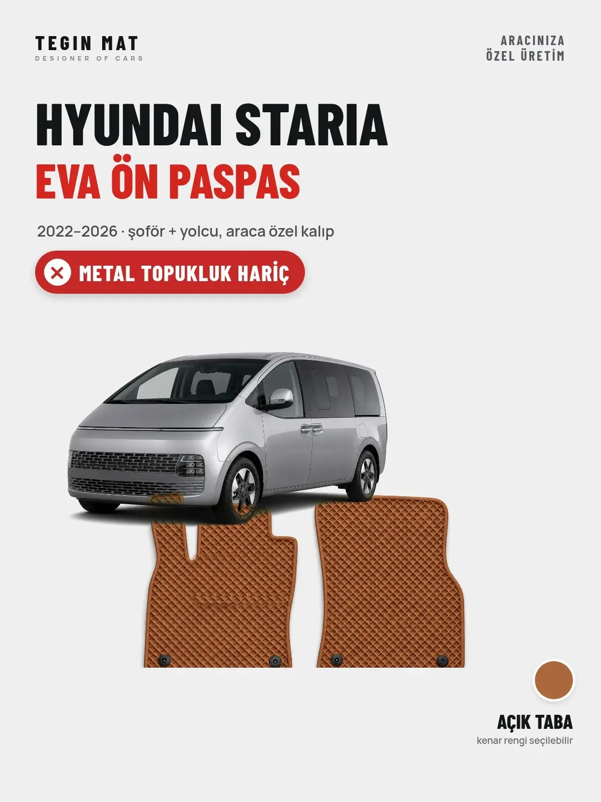 Hyundai Staria EVA Ön Paspas (2022–2026) Açık Taba – Metal Topukluk Hariç (1)