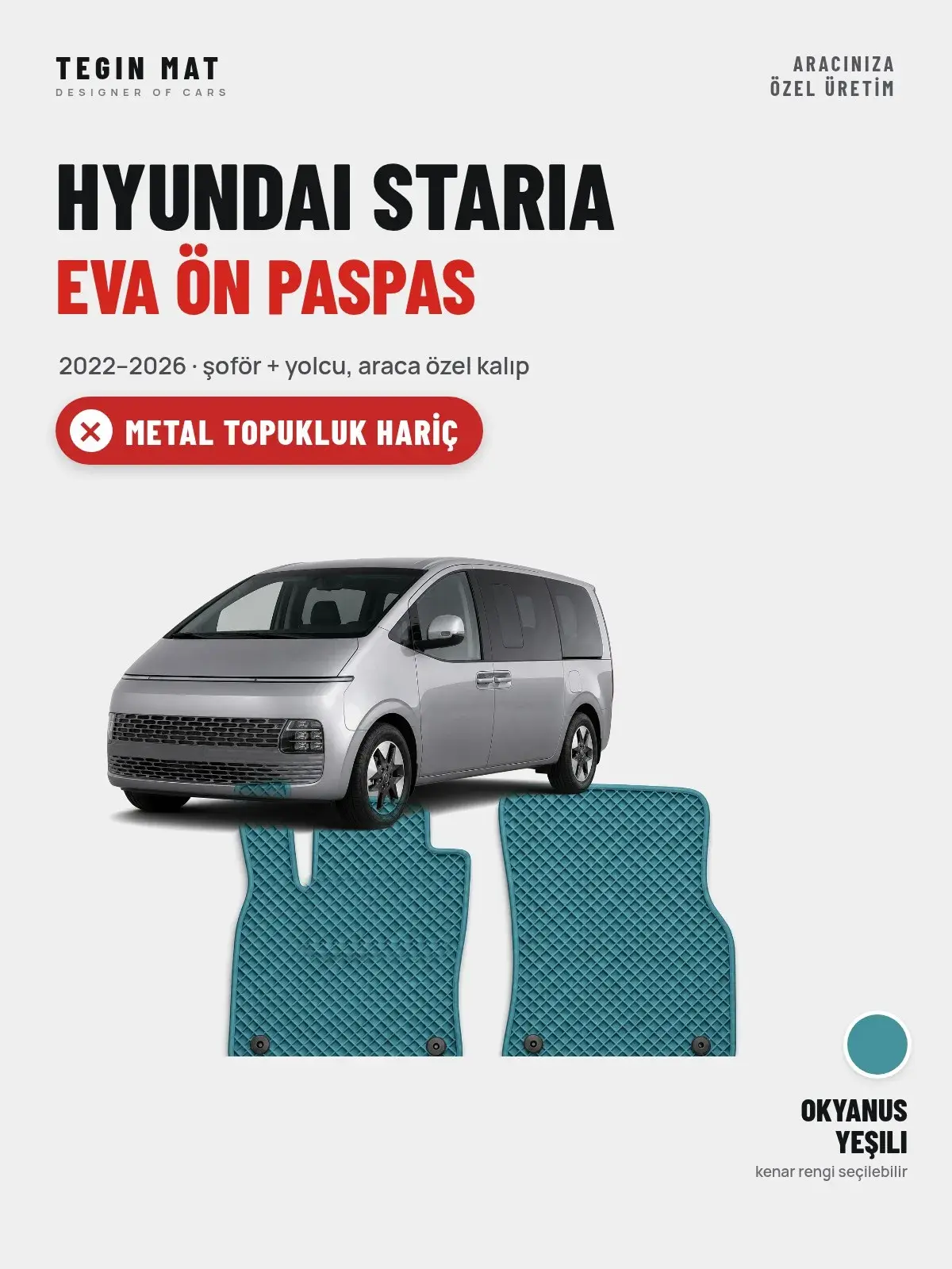 Hyundai Staria EVA Ön Paspas (2022–2026) Okyanus Yeşili – Metal Topukluk Hariç (1)