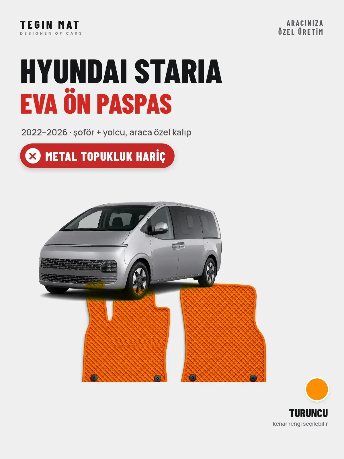 Hyundai Staria EVA Ön Paspas (2022–2026) Turuncu – Metal Topukluk Hariç (1)