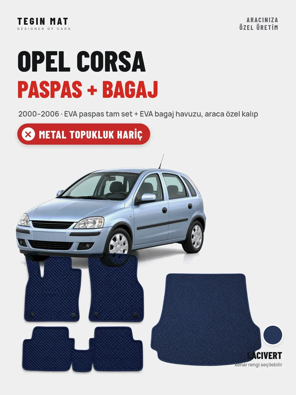 Opel Corsa EVA Paspas + Bagaj Havuzu Seti (2000–2006) Lacivert – Metal Topukluk Hariç (1)