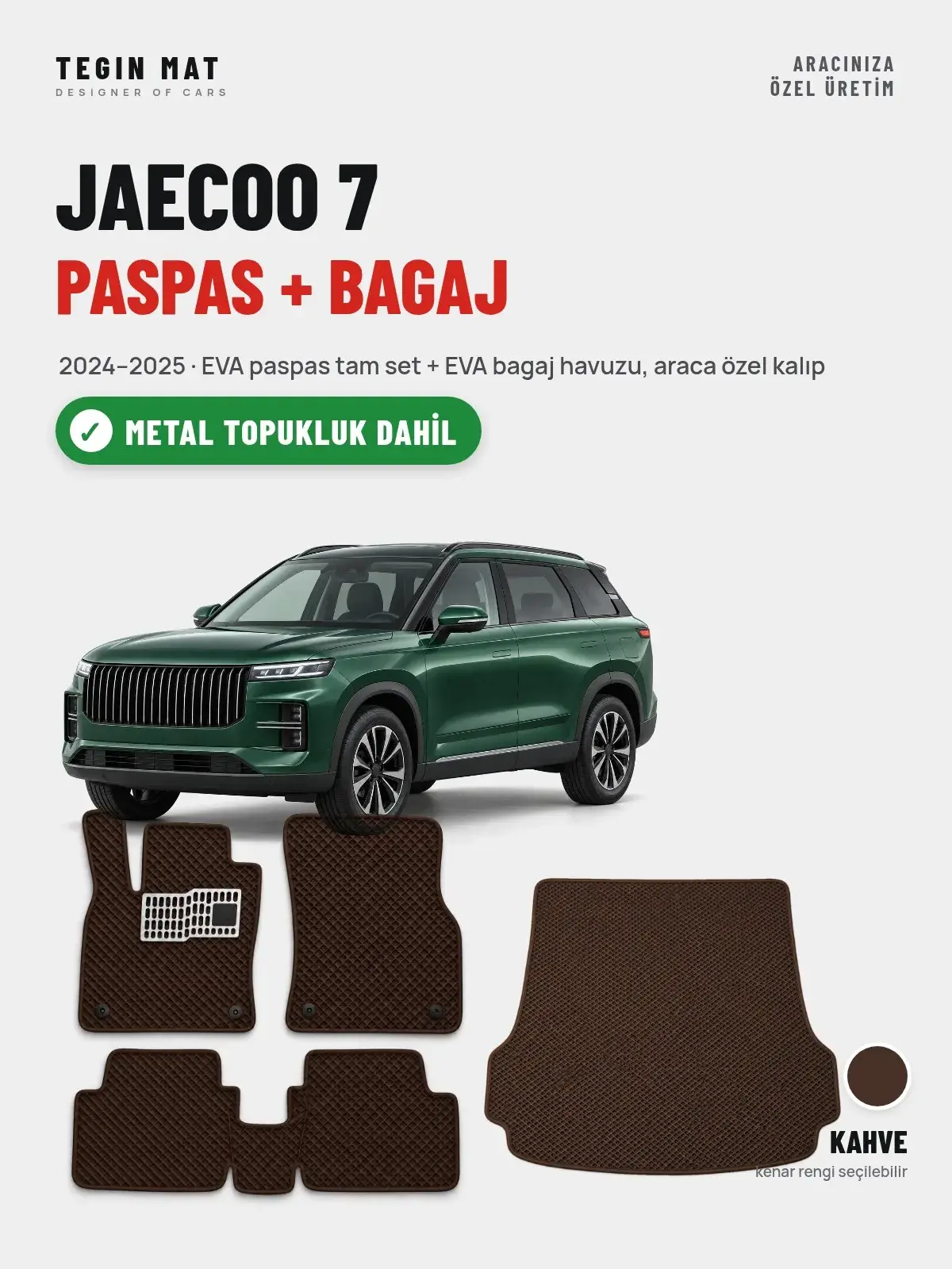 Jaecoo 7 EVA Paspas + Bagaj Havuzu Seti (2024–2025) Kahve – Metal Topukluk Dahil (1)