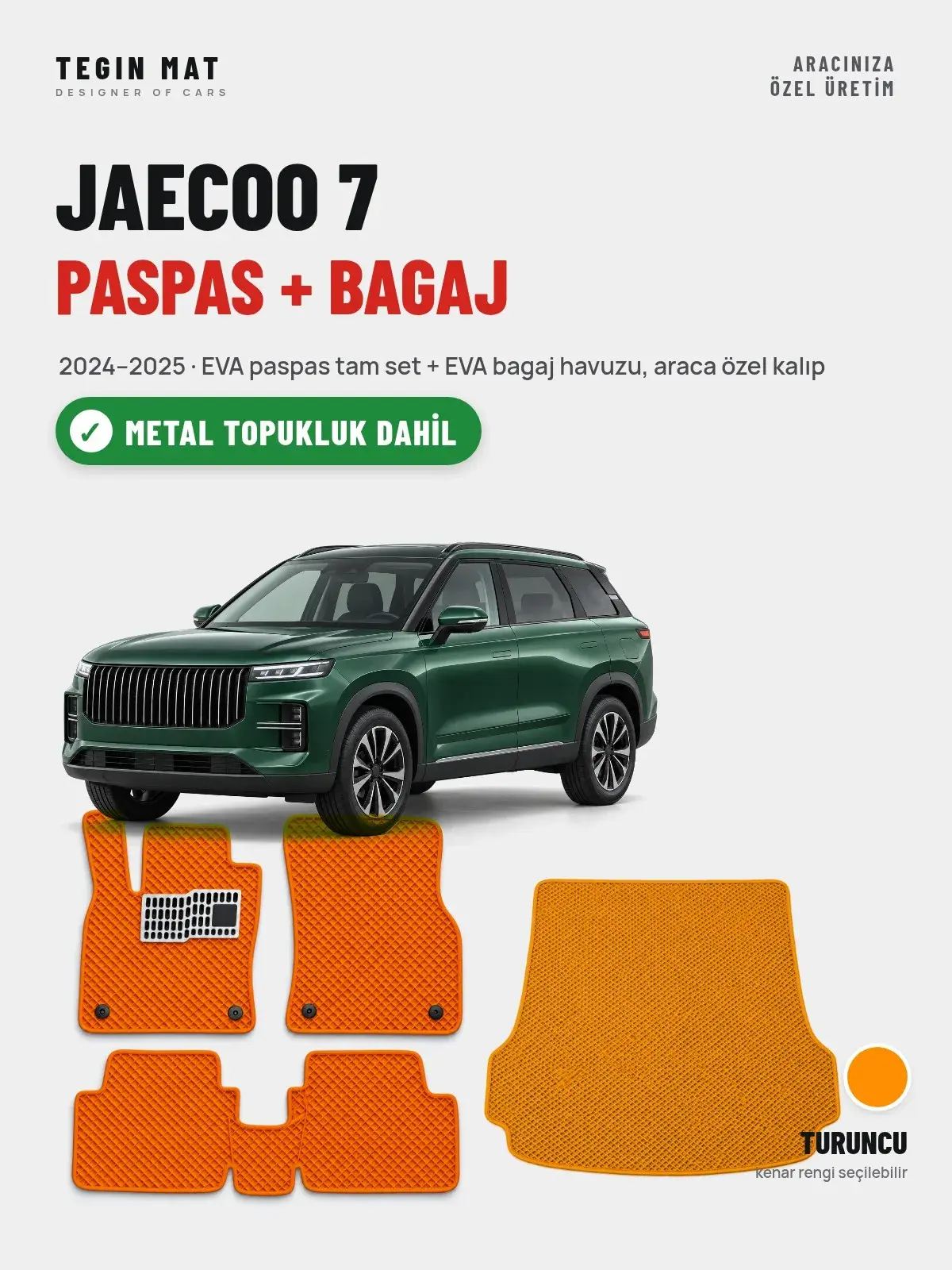 Jaecoo 7 EVA Paspas + Bagaj Havuzu Seti (2024–2025) Turuncu – Metal Topukluk Dahil (1)
