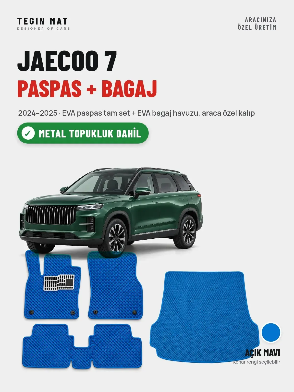Jaecoo 7 EVA Paspas + Bagaj Havuzu Seti (2024–2025) Açık Mavi – Metal Topukluk Dahil (1)