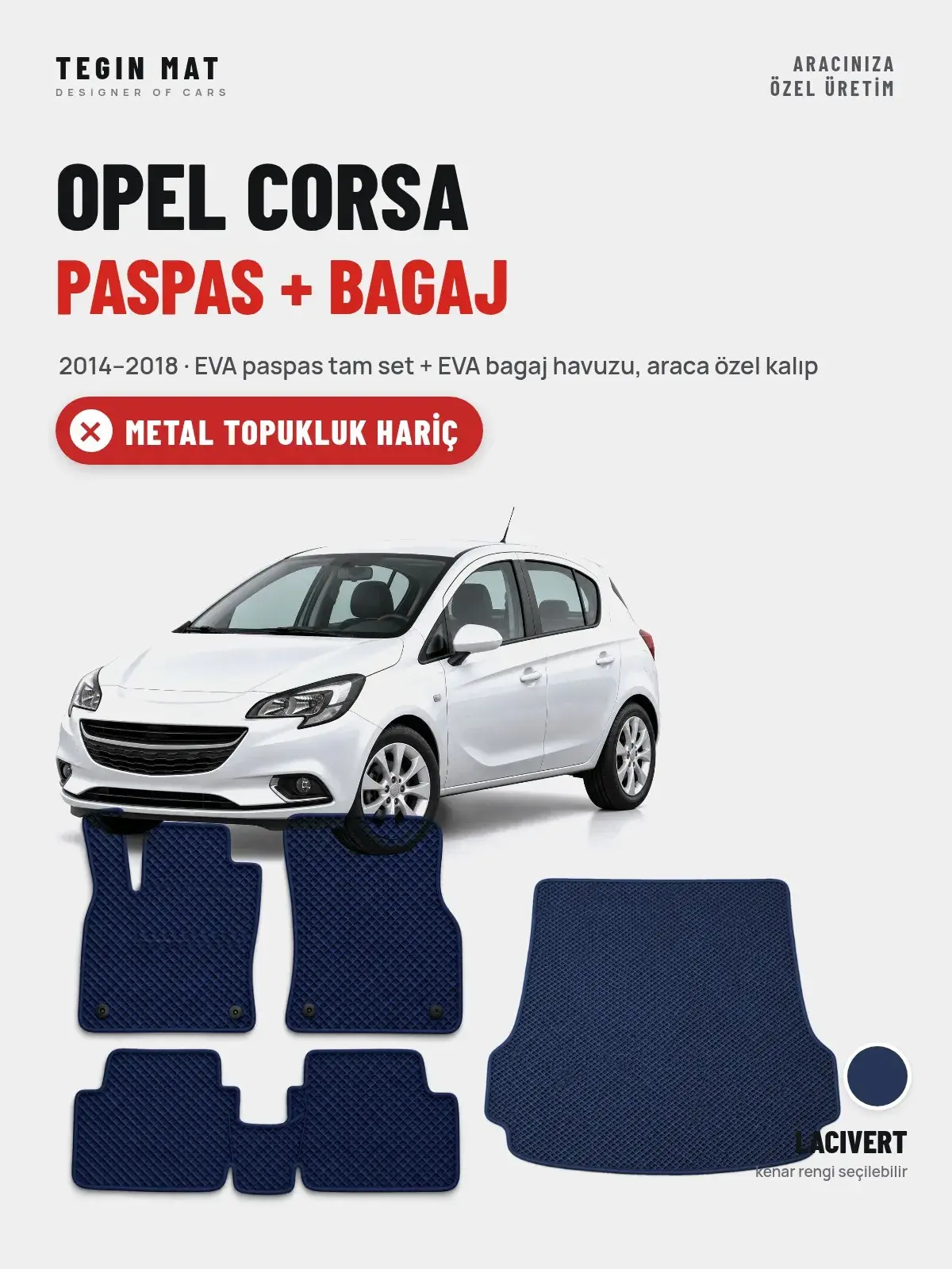 Opel Corsa EVA Paspas + Bagaj Havuzu Seti (2014–2018) Lacivert – Metal Topukluk Hariç (1)