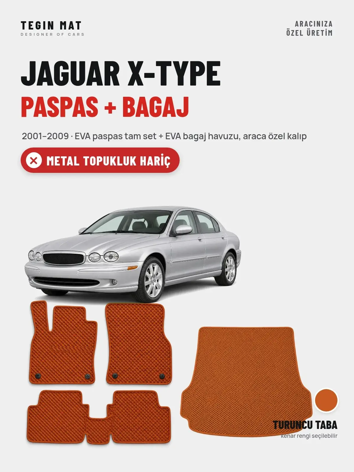 Jaguar X-Type EVA Paspas + Bagaj Havuzu Seti (2001–2009) Turuncu Taba – Metal Topukluk Hariç (1)