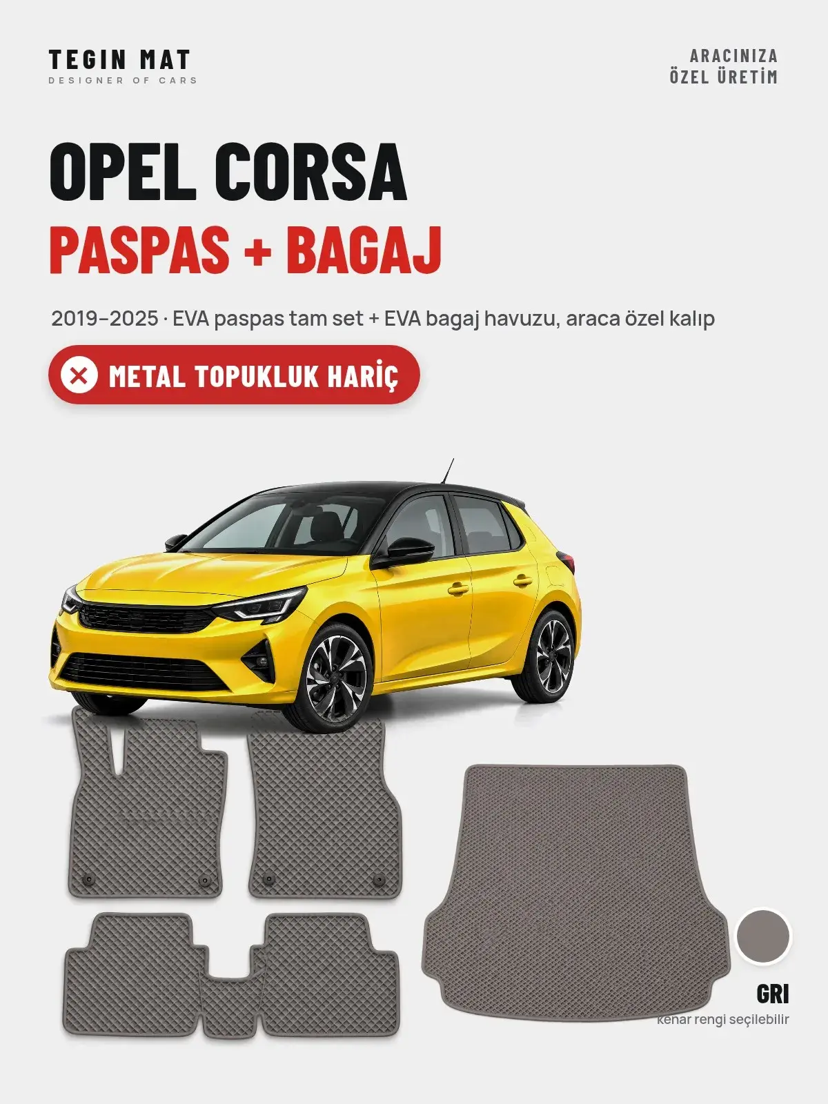 Opel Corsa EVA Paspas + Bagaj Havuzu Seti (2019–2025) Gri – Metal Topukluk Hariç (1)