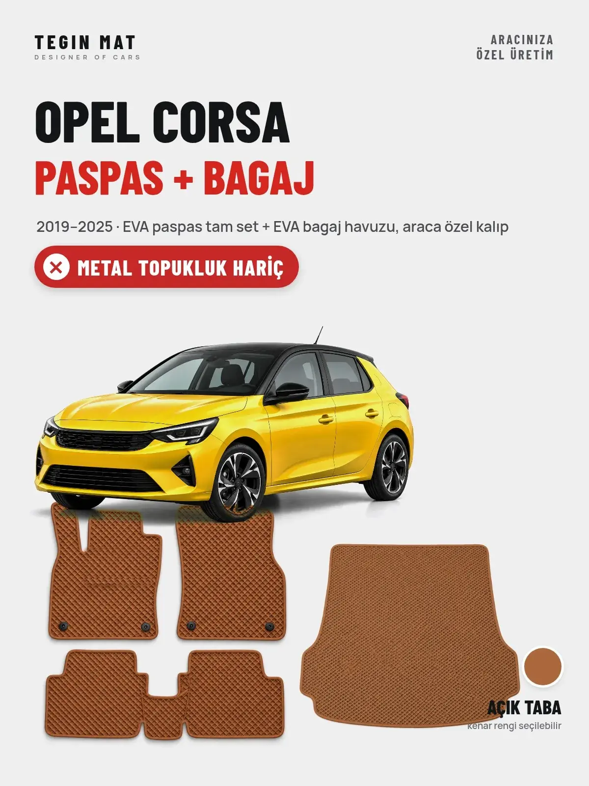 Opel Corsa EVA Paspas + Bagaj Havuzu Seti (2019–2025) Açık Taba – Metal Topukluk Hariç (1)