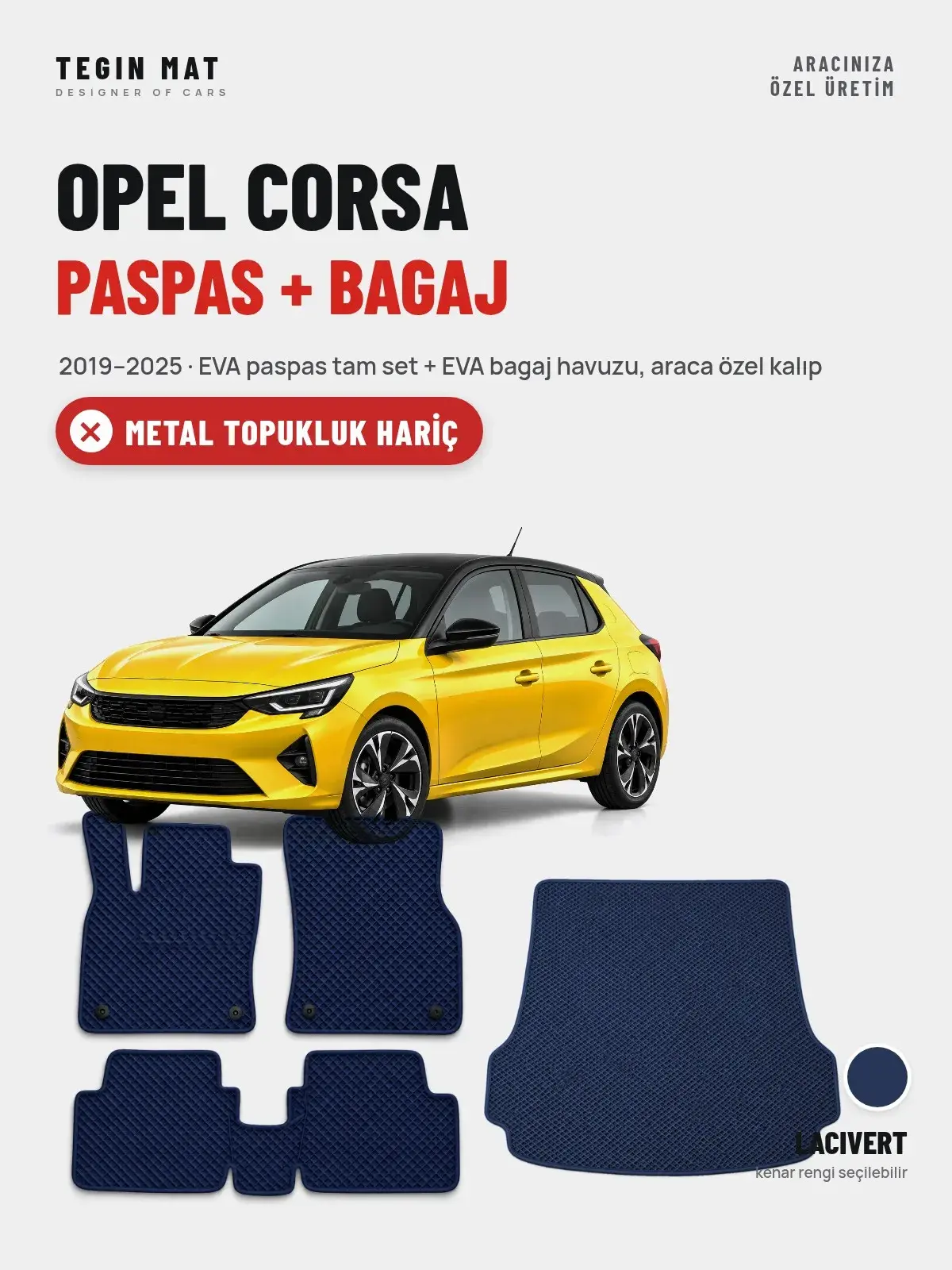 Opel Corsa EVA Paspas + Bagaj Havuzu Seti (2019–2025) Lacivert – Metal Topukluk Hariç (1)
