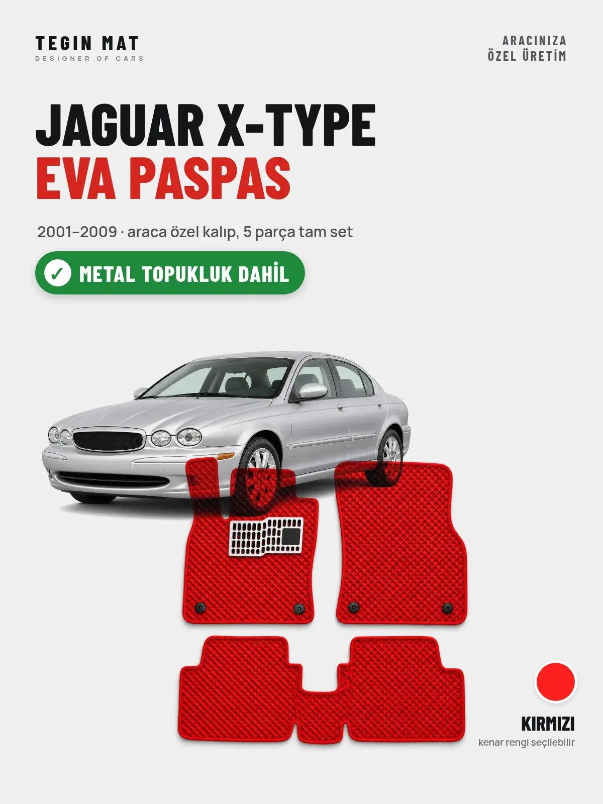 Jaguar X-Type EVA Oto Paspas Tam Set (2001–2009) Kırmızı – Metal Topukluk Dahil (1)