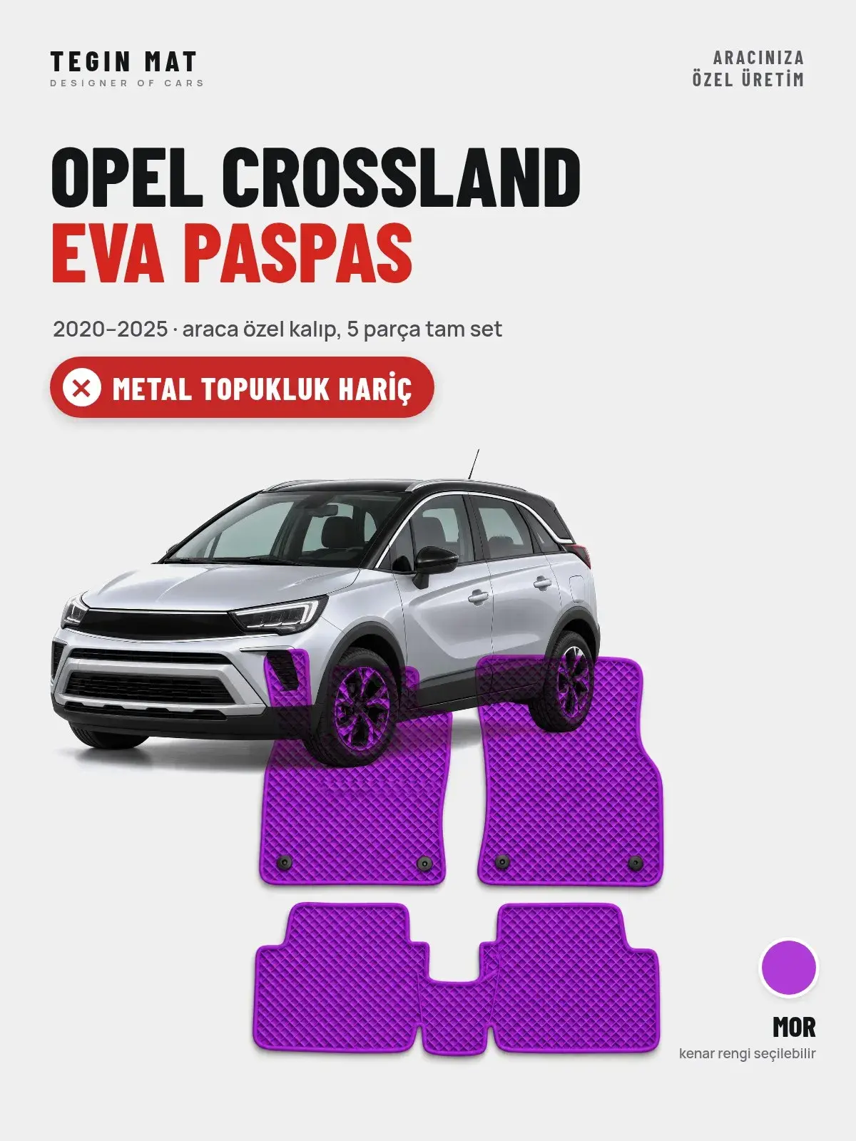 Opel Crossland EVA Oto Paspas Tam Set (2020–2025) Mor – Metal Topukluk Hariç (1)