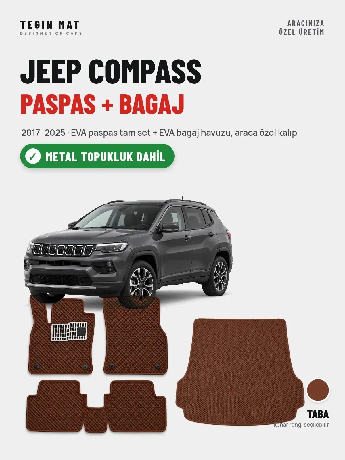 Jeep Compass EVA Paspas + Bagaj Havuzu Seti (2017–2025) Taba – Metal Topukluk Dahil (1)