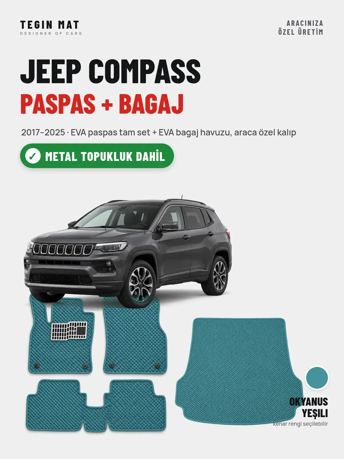Jeep Compass EVA Paspas + Bagaj Havuzu Seti (2017–2025) Okyanus Yeşili – Metal Topukluk Dahil (1)