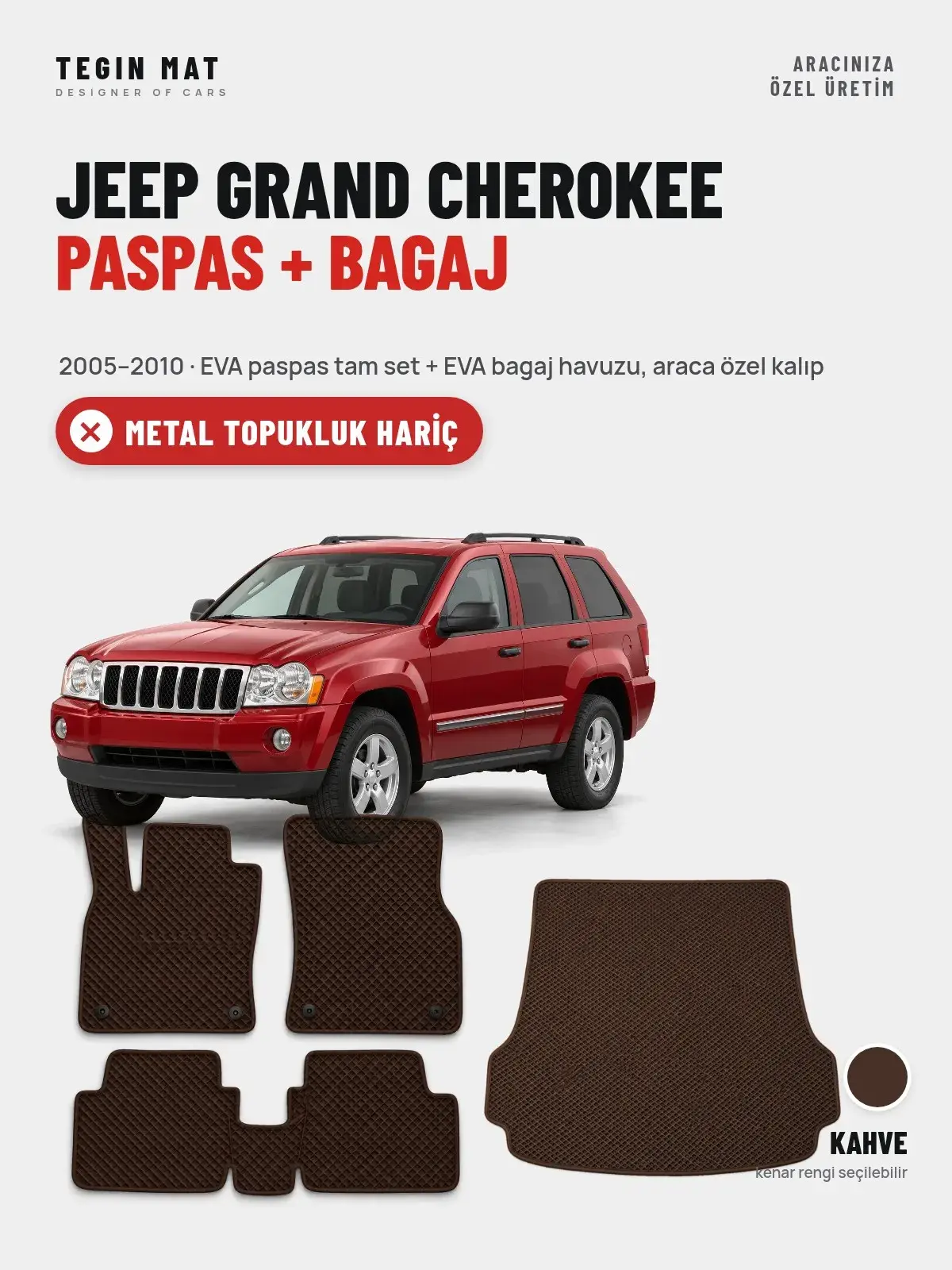 Jeep Grand Cherokee EVA Paspas + Bagaj Havuzu Seti (2005–2010) Kahve – Metal Topukluk Hariç (1)