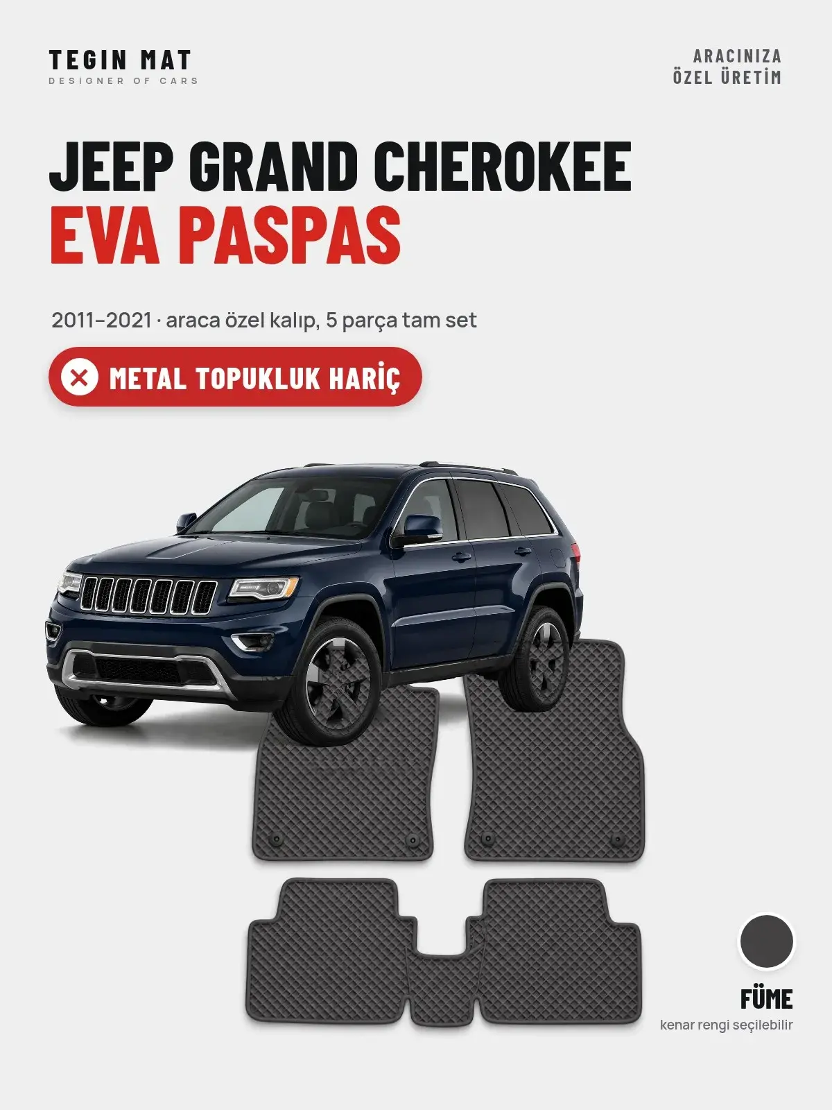 Jeep Grand Cherokee EVA Oto Paspas Tam Set (2011–2021) Füme – Metal Topukluk Hariç (1)