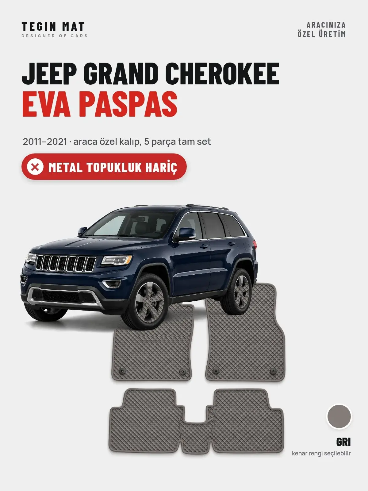 Jeep Grand Cherokee EVA Oto Paspas Tam Set (2011–2021) Gri – Metal Topukluk Hariç (1)