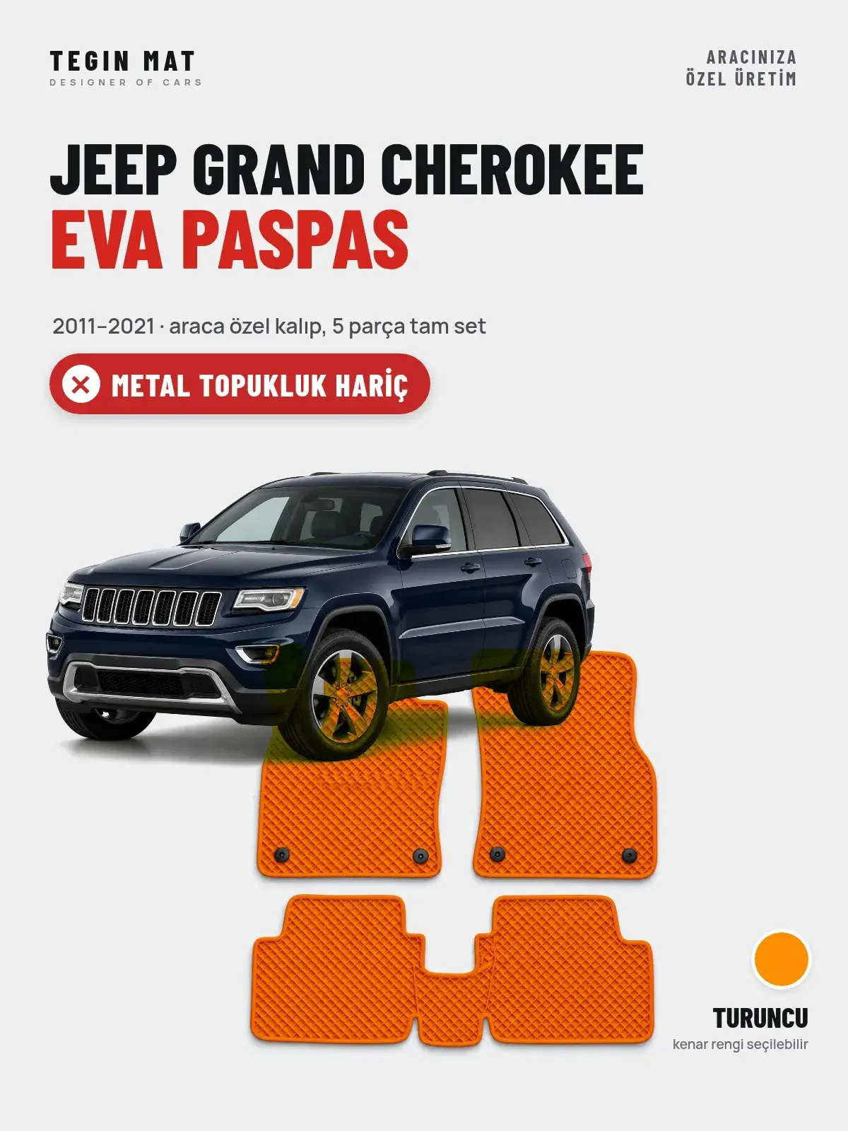 Jeep Grand Cherokee EVA Oto Paspas Tam Set (2011–2021) Turuncu – Metal Topukluk Hariç (1)