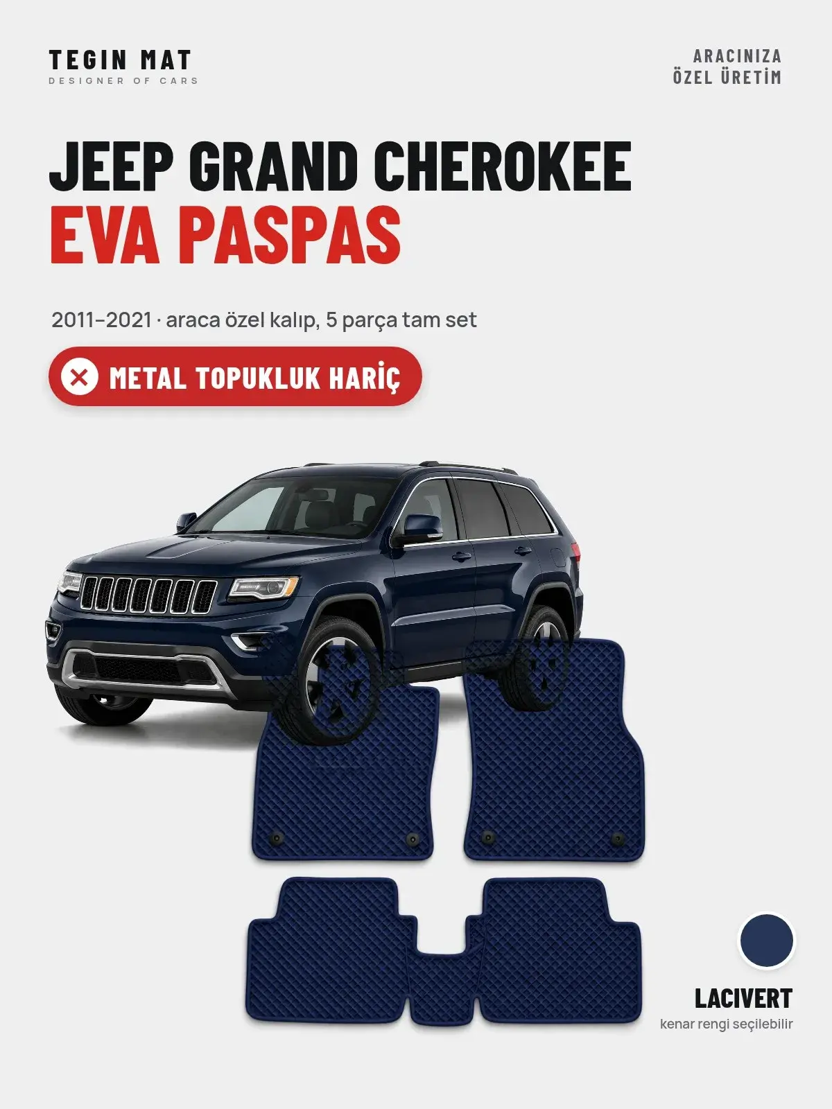 Jeep Grand Cherokee EVA Oto Paspas Tam Set (2011–2021) Lacivert – Metal Topukluk Hariç (1)