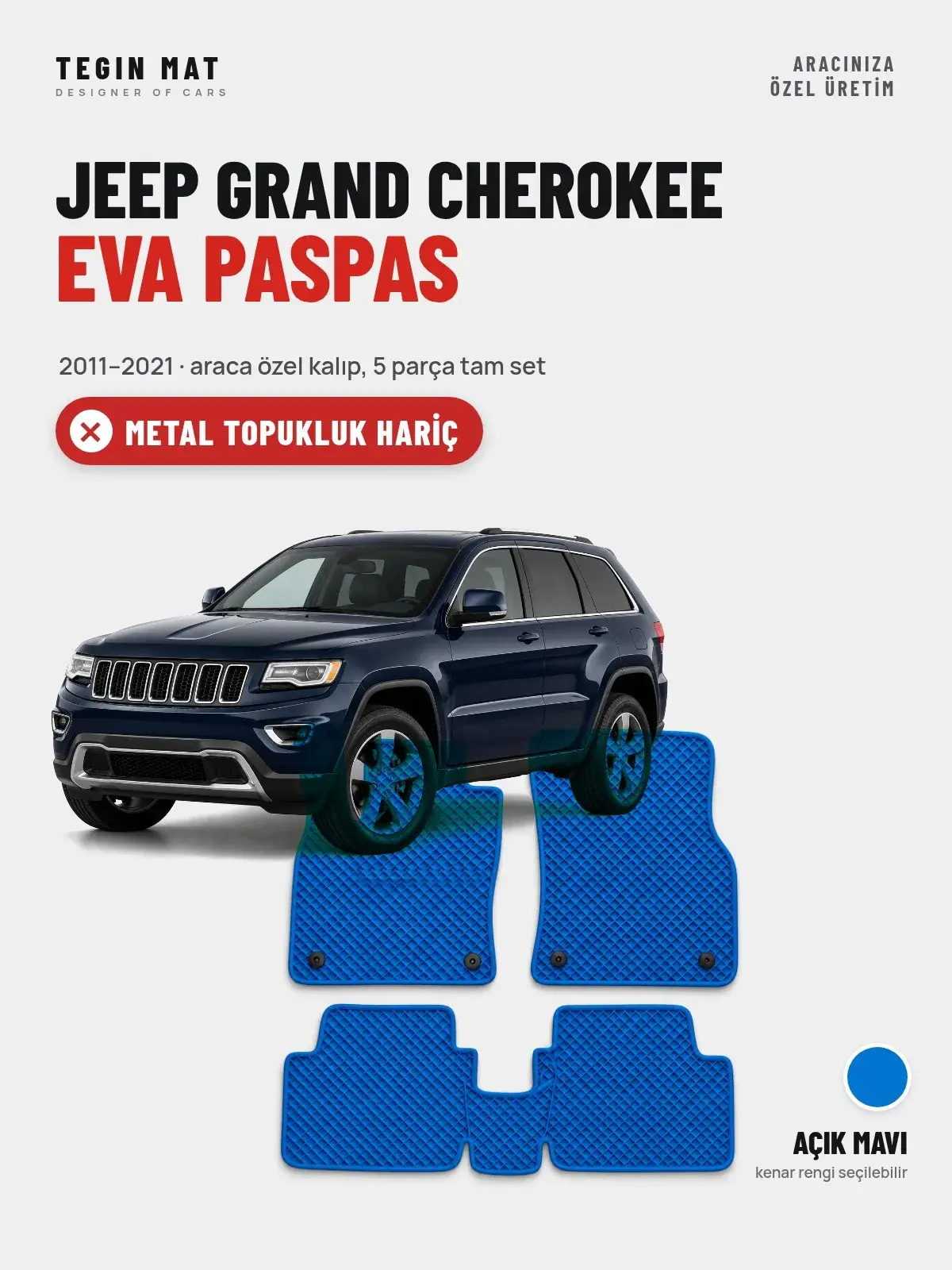Jeep Grand Cherokee EVA Oto Paspas Tam Set (2011–2021) Açık Mavi – Metal Topukluk Hariç (1)