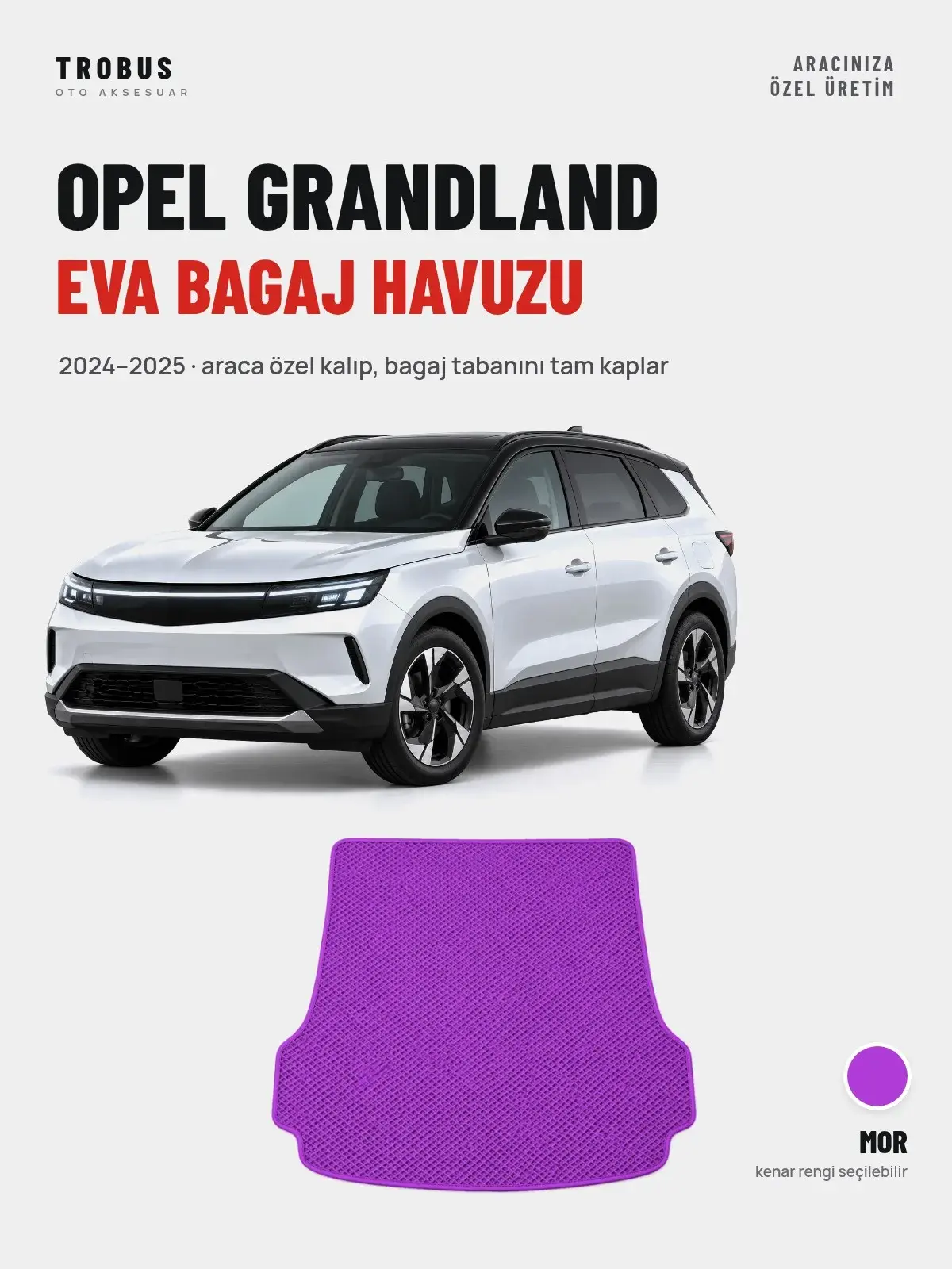 Opel Grandland EVA Bagaj Havuzu (2024–2025) Mor – Araca Özel Kalıp (1)